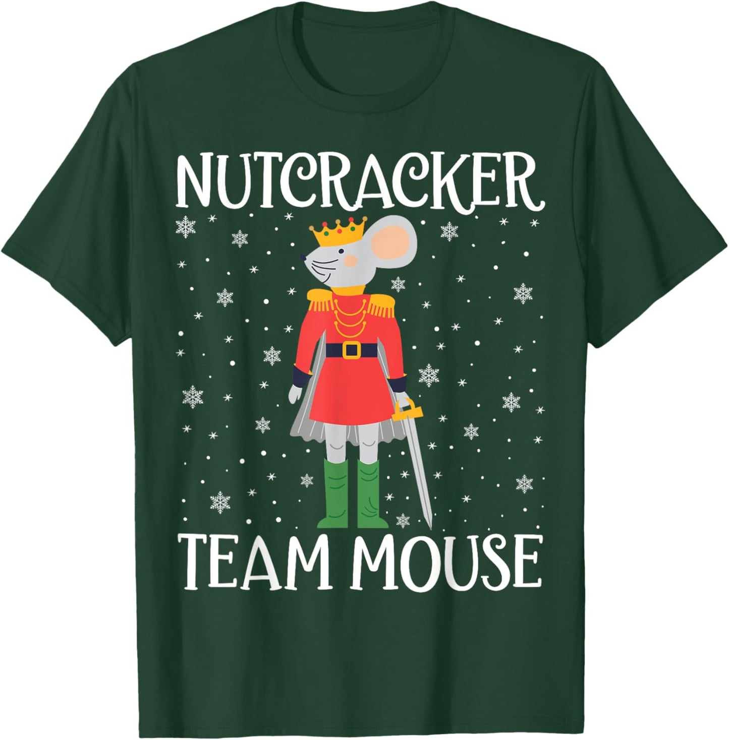 Team Mouse Nutcracker Squad Funny Christmas Nutcracker T-Shirt - T-Shirt | Forest