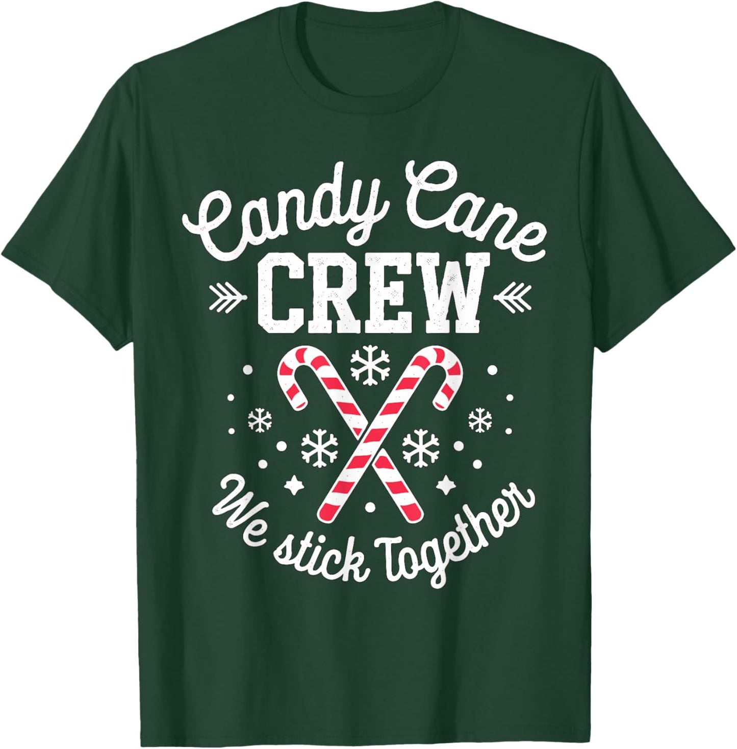 Candy Cane Crew We Stick Together Christmas Costume Xmas T-Shirt - T-Shirt | Forest