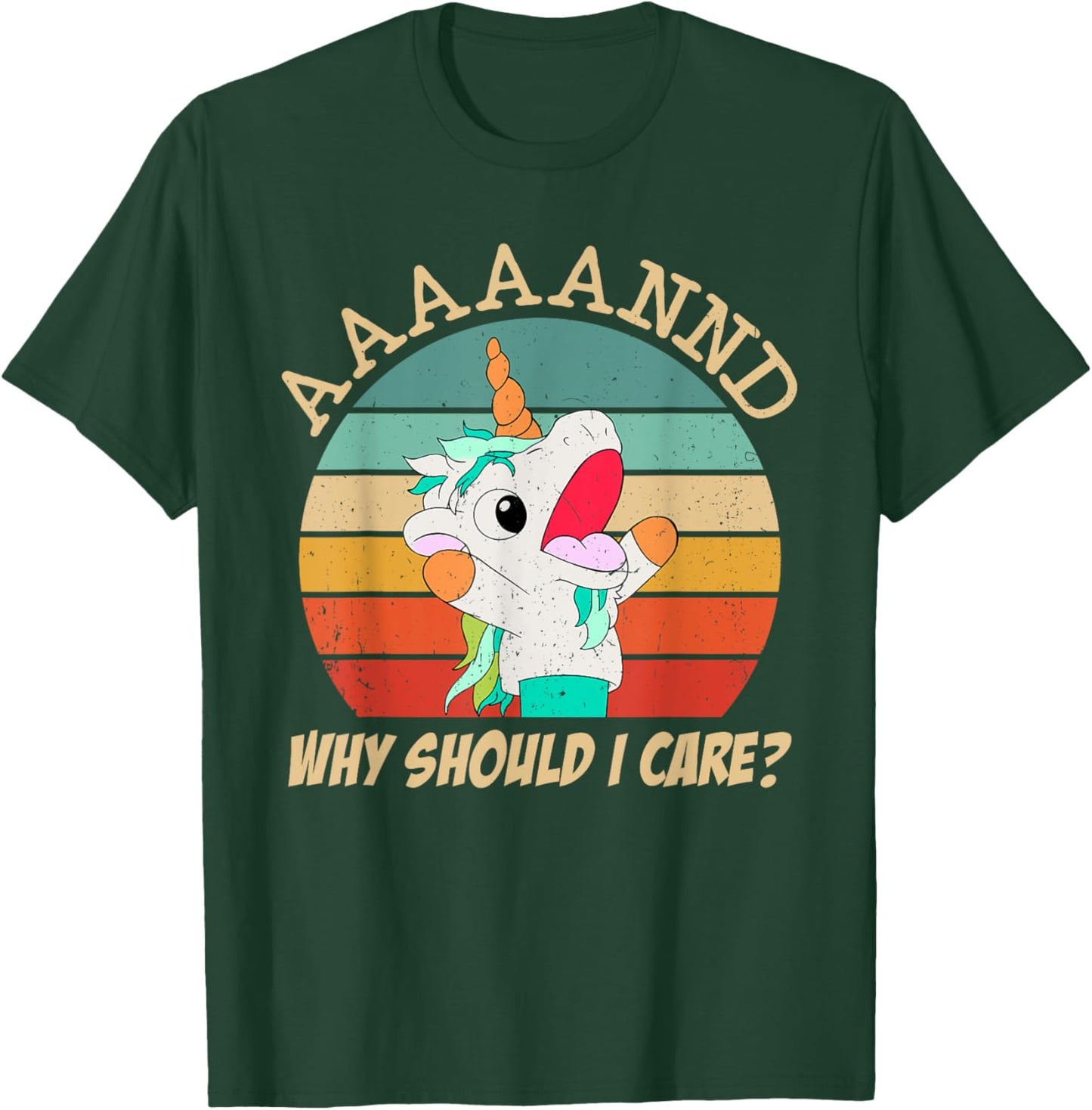 And Why Should I Care? Funny Sarcastic Unicorn Meme T-Shirt - T-Shirt | Forest