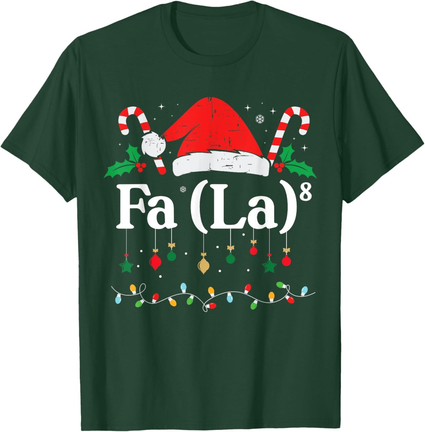 FA (LA)8 Funny Christmas Santa Fa La 8 Math Teacher Student T-Shirt - T-Shirt | Forest