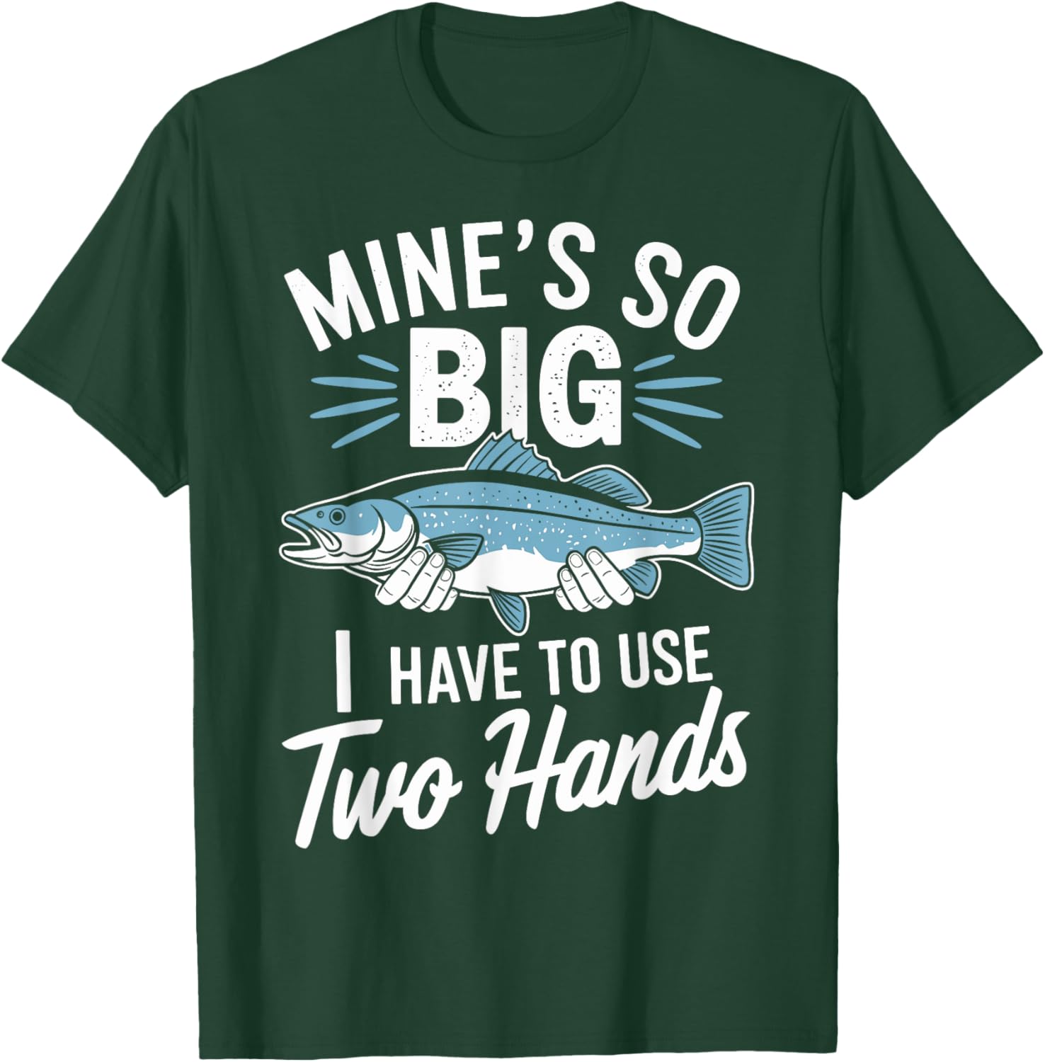 Big Fish Story Humor Funny Fishing Catch Outfit T-Shirt - T-Shirt | Forest