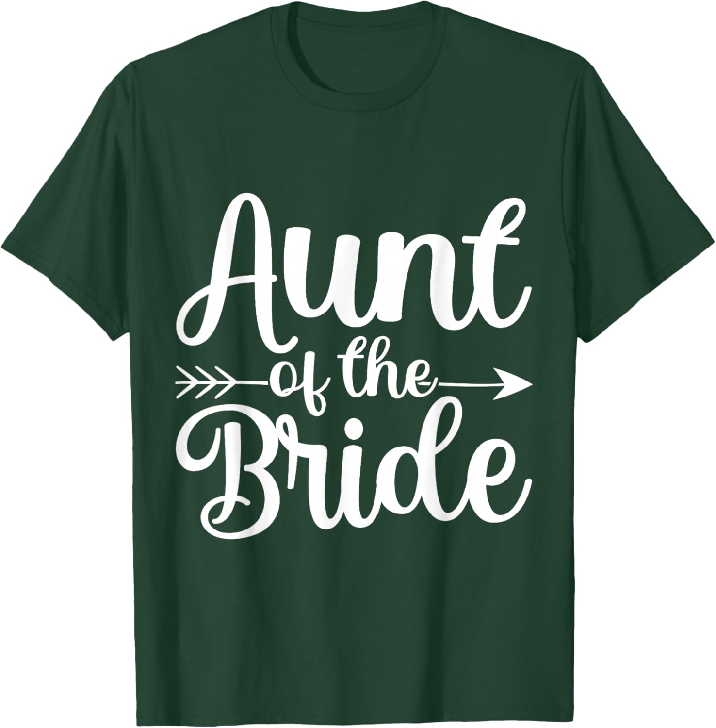 Aunt Of The Bride Wedding Celebration T-Shirt - T-Shirt | Forest