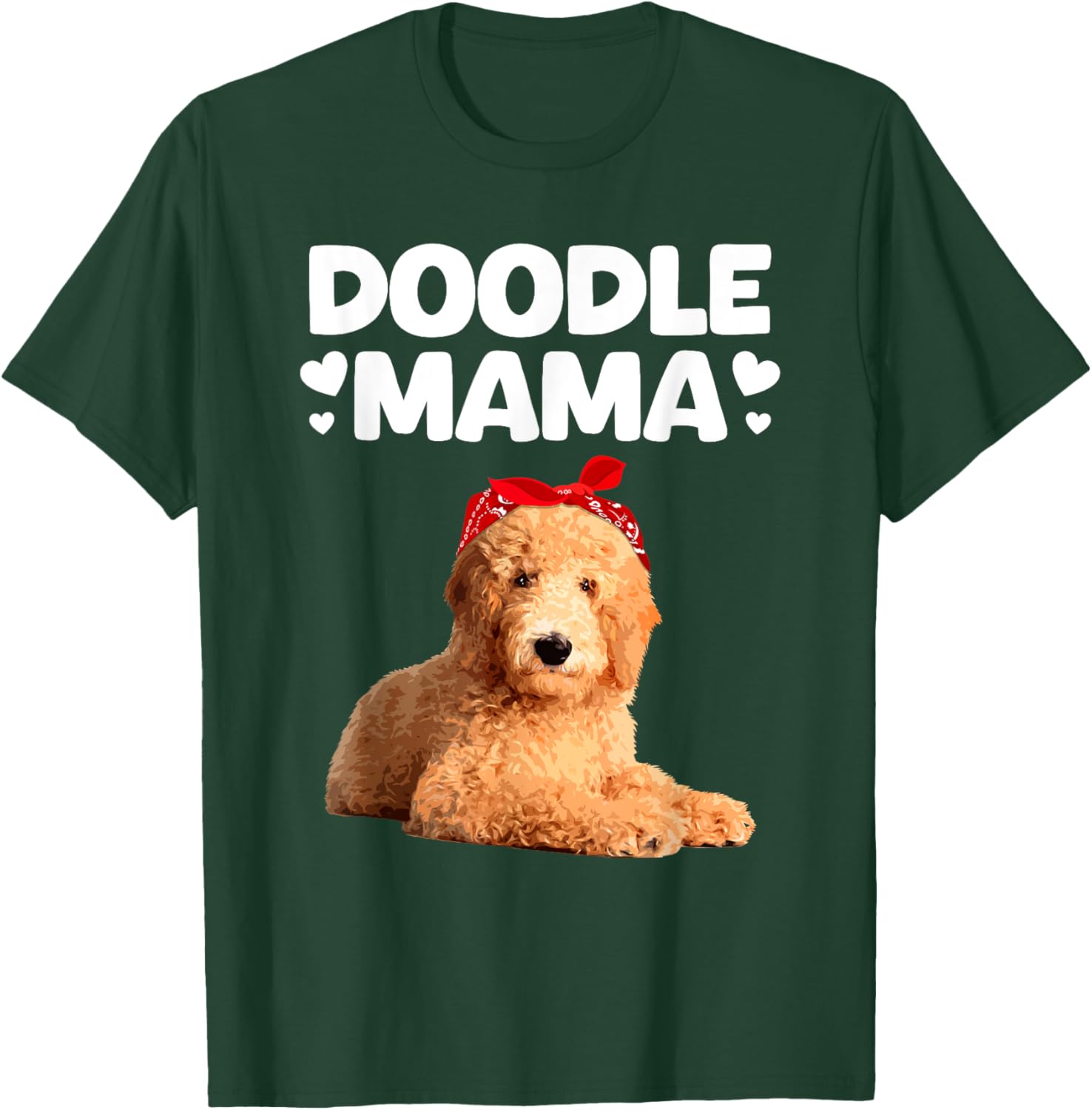 Funny Doodle Mama Design For Mom Women Goldendoodle Lover T-Shirt - T-Shirt | Forest