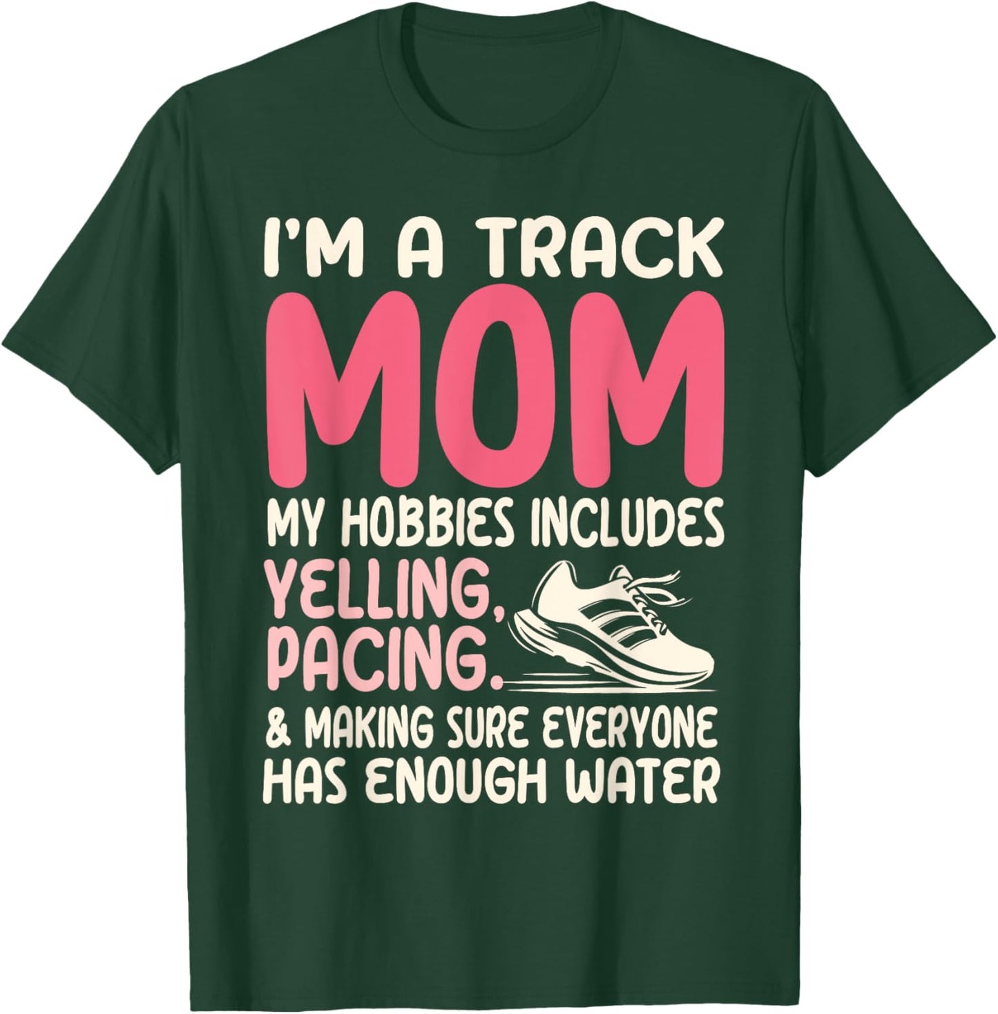 Track and Field Mom Running Women T-Shirt - T-Shirt | Forest