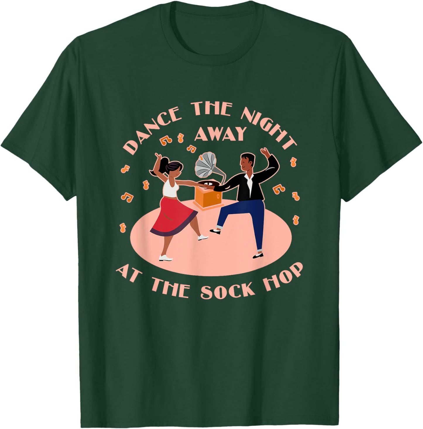 Dance The Night Away Sock Hop Theme Party 1950s Costume 50s T-Shirt - T-Shirt | Forest