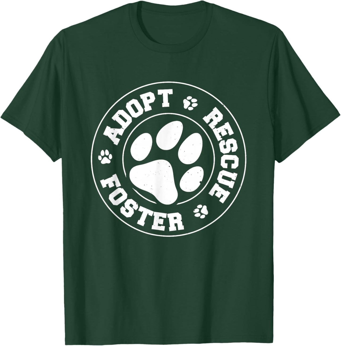 Adopt Rescue Foster T-Shirt - T-Shirt | Forest
