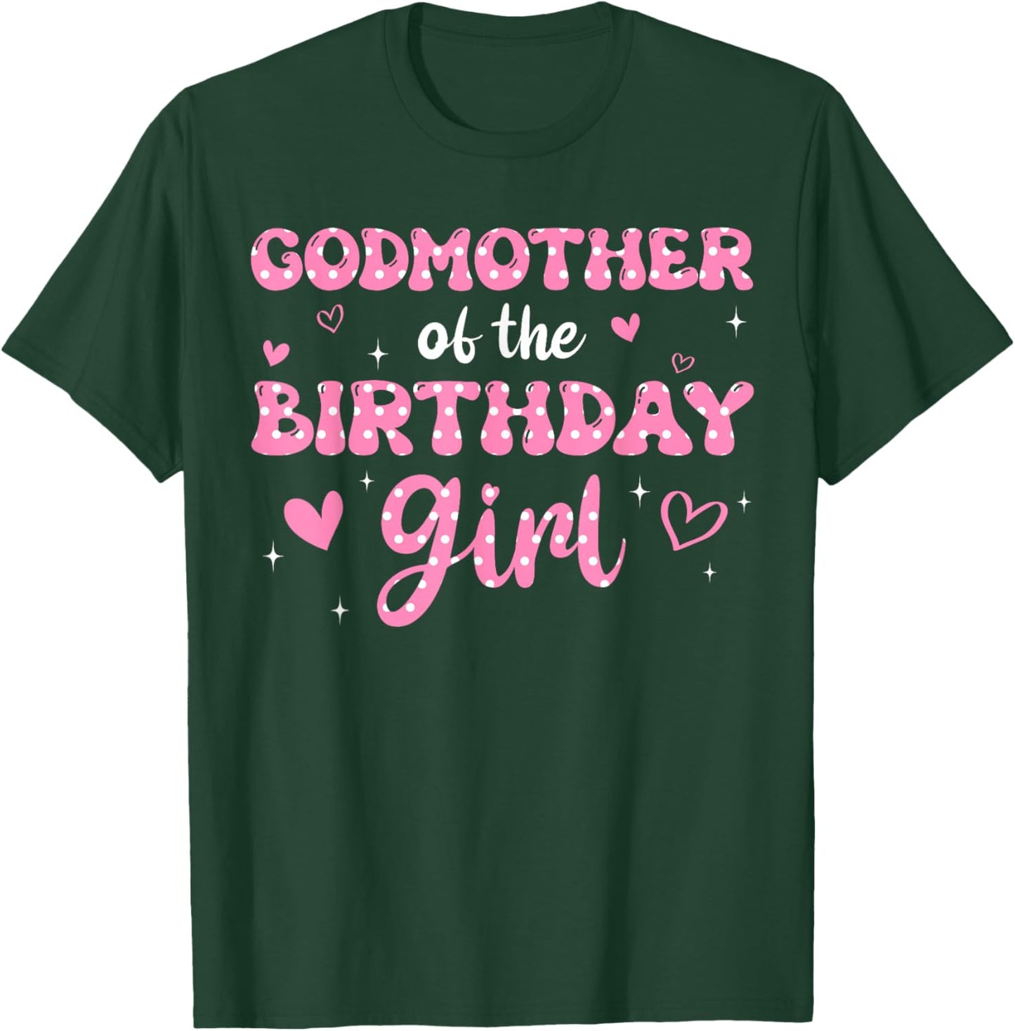 Godmother Of The Birthday Pink Girl Matching Family T-Shirt - T-Shirt | Forest