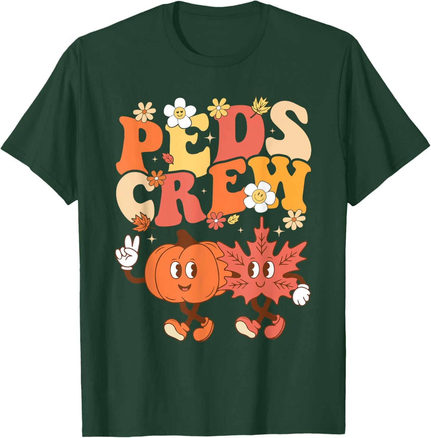 Peds Crew Pumpkin Leaf Pediatric Nurse Thanksgiving Fall T-Shirt - T-Shirt | Forest