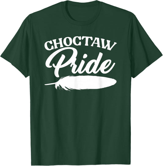 Choctaw Pride Native American T-Shirt - T-Shirt | Forest