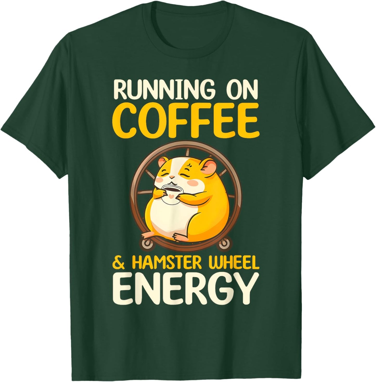 Hamster Coffee Energy Running Hamster Costume T-Shirt - T-Shirt | Forest