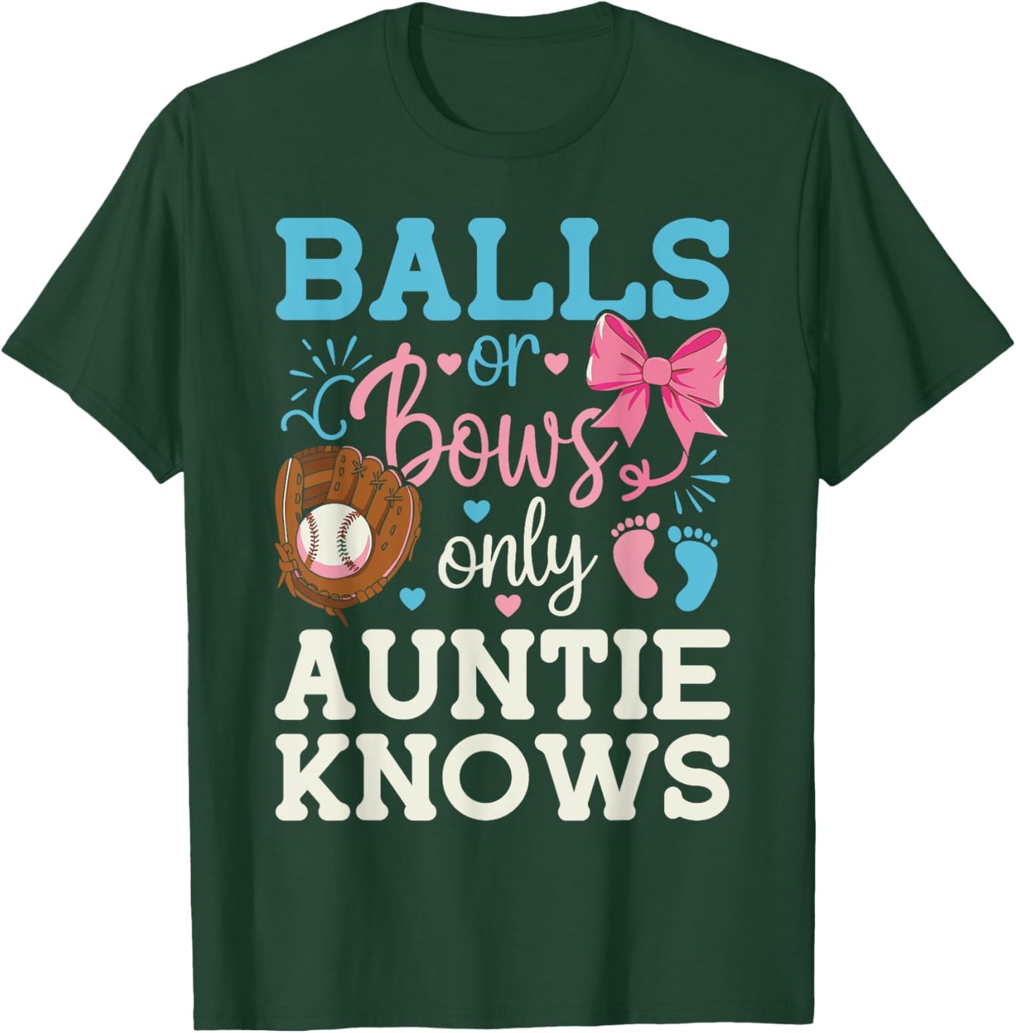 Bolls or Bows Only Auntie Knows Gender Reveal Announcement T-Shirt - T-Shirt | Forest