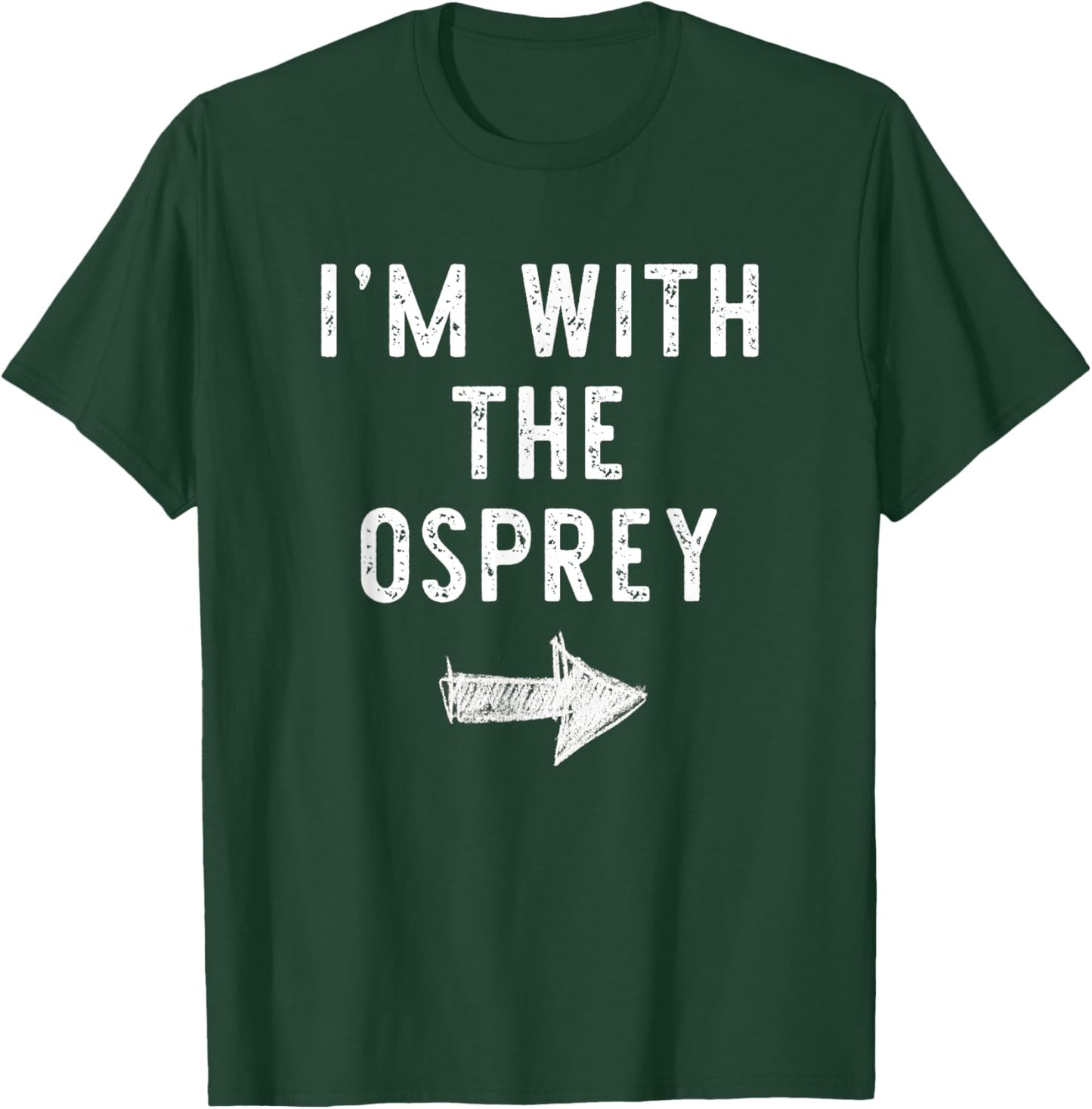 I'm With The Osprey Costume Halloween Matching Couple T-Shirt - T-Shirt | Forest