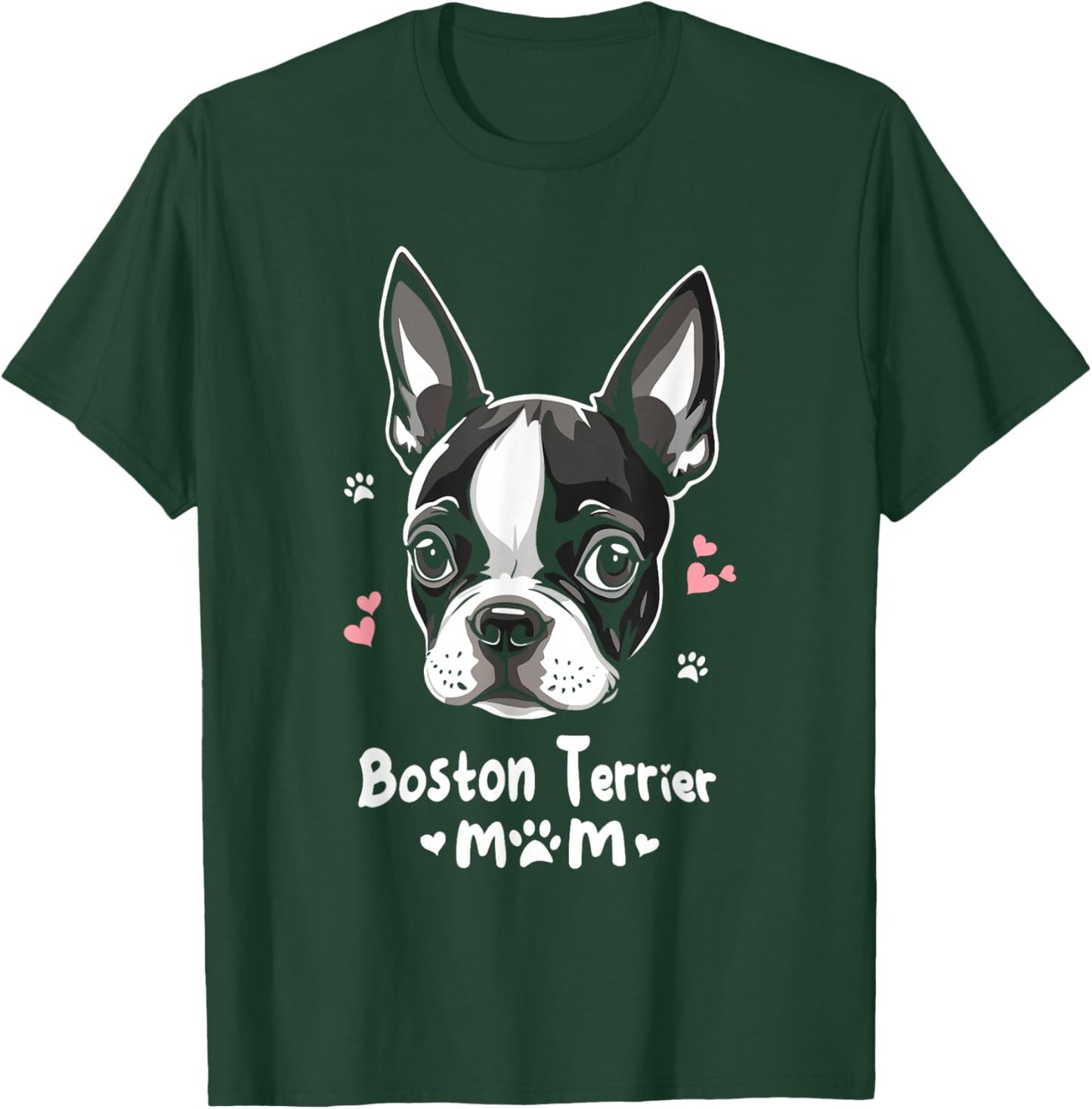Boston Terrier Mom Boston Bull Bostie Dog T-Shirt - T-Shirt | Forest