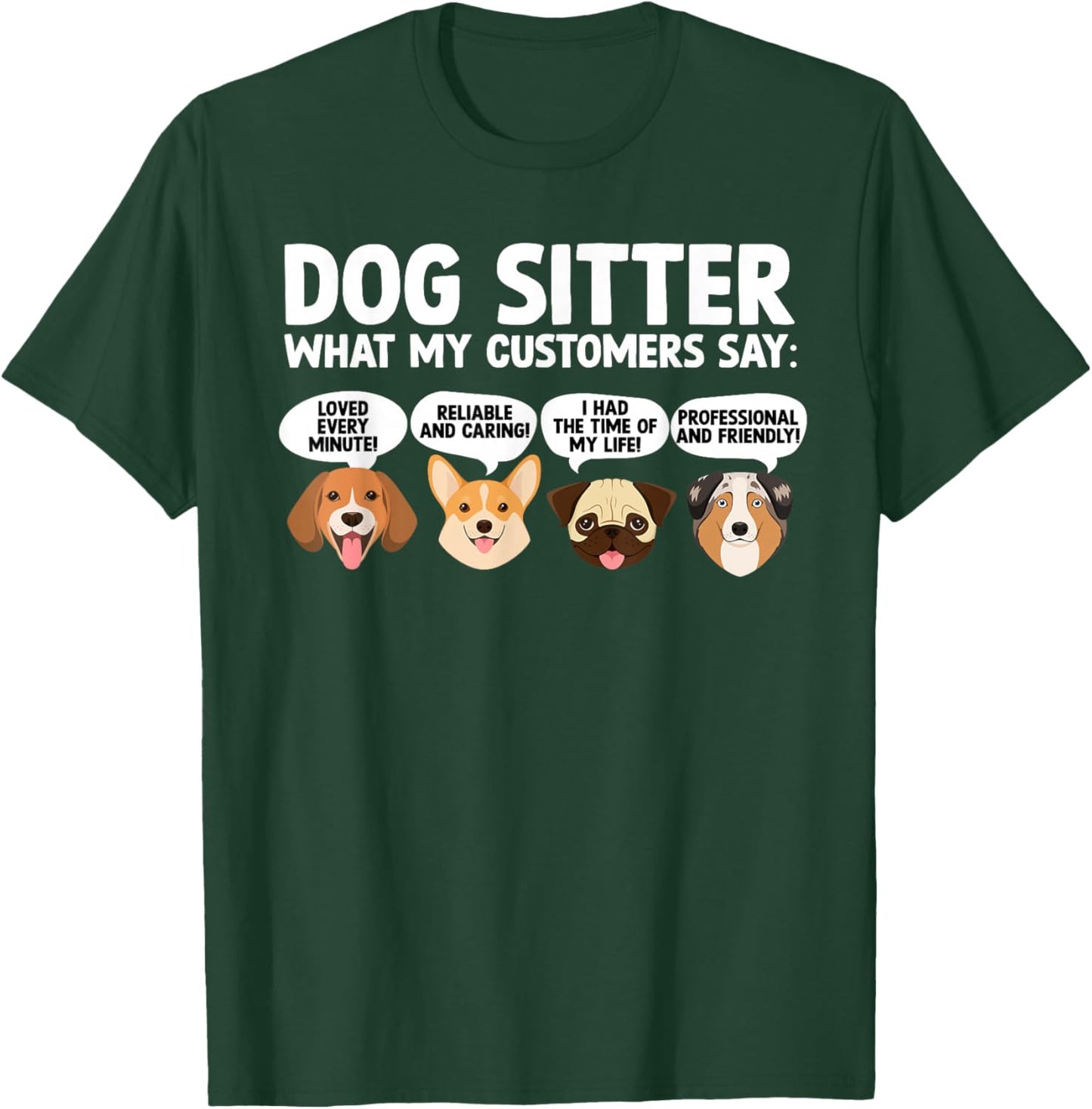 Funny Dog Sitter Design Women Pet Sitting Dog Sitter T-Shirt - T-Shirt | Forest