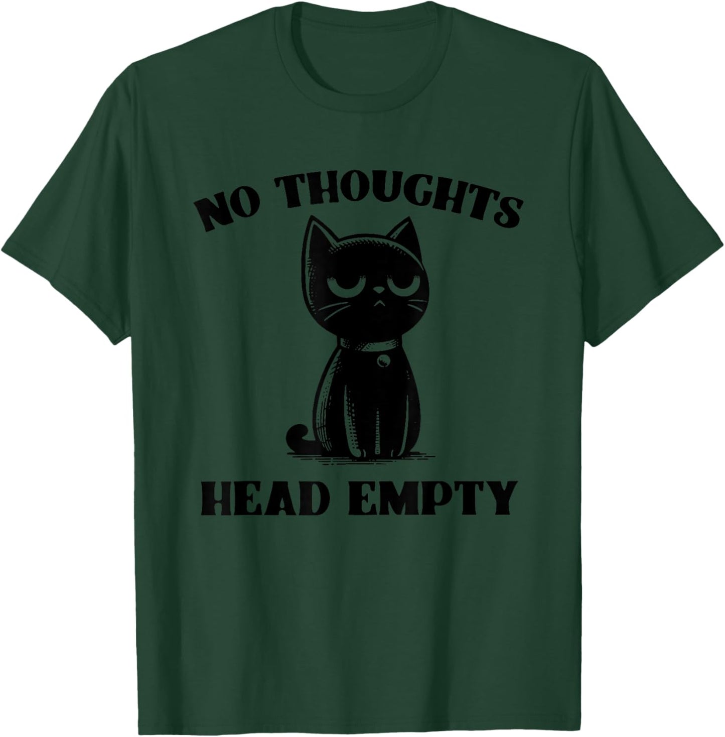No Thoughts Empty Head Cat T-Shirt - T-Shirt | Forest
