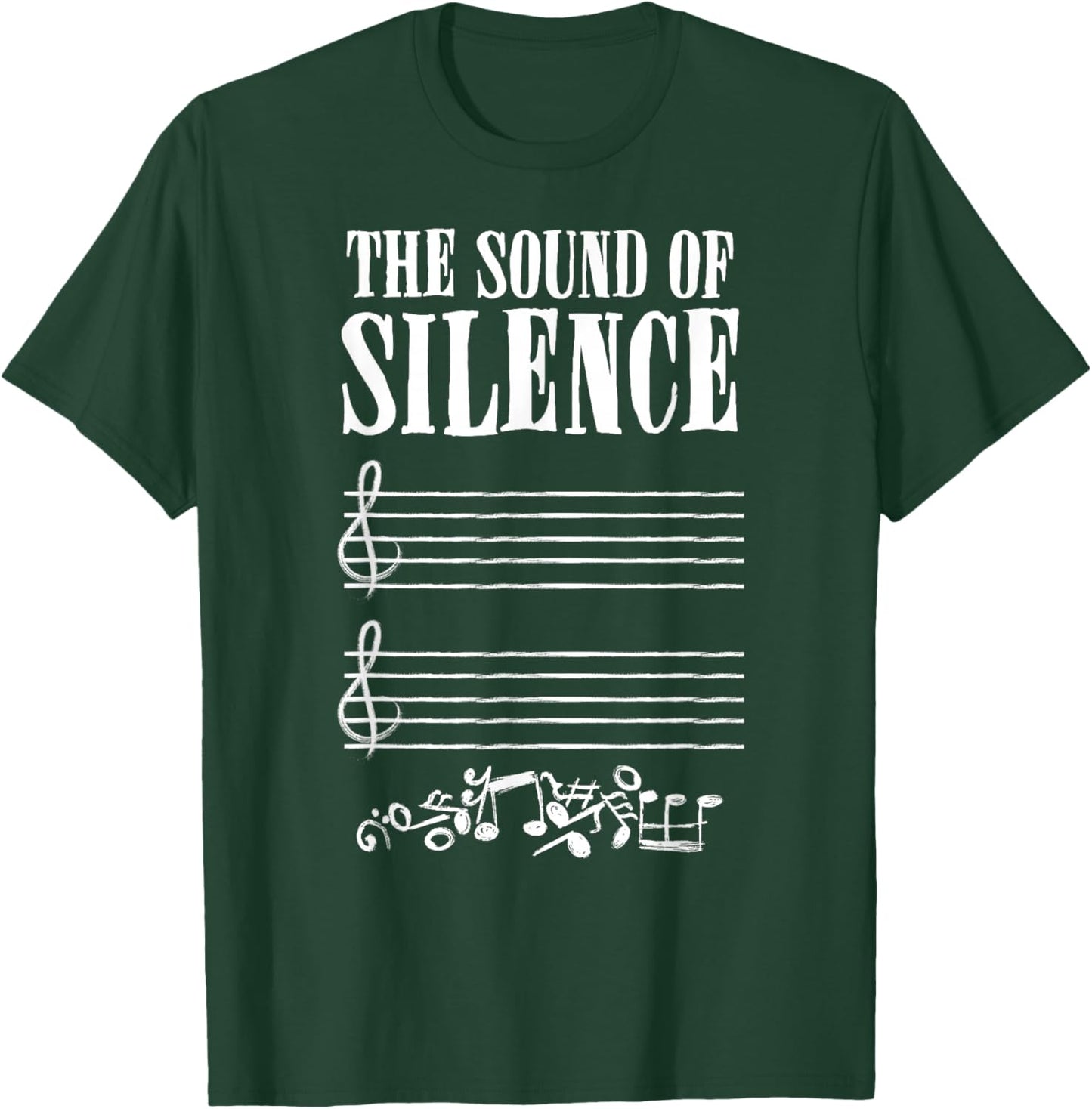 The Sound of Silence Music Lover Musician Musical Notes T-Shirt - T-Shirt | Forest