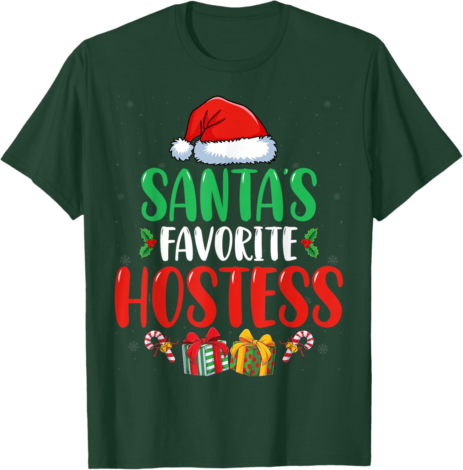 Santa's Favorite Hostess Xmas Holiday Christmas Hostess T-Shirt - T-Shirt | Forest