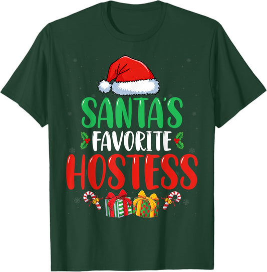 Santa's Favorite Hostess Xmas Holiday Christmas Hostess T-Shirt - T-Shirt | Forest