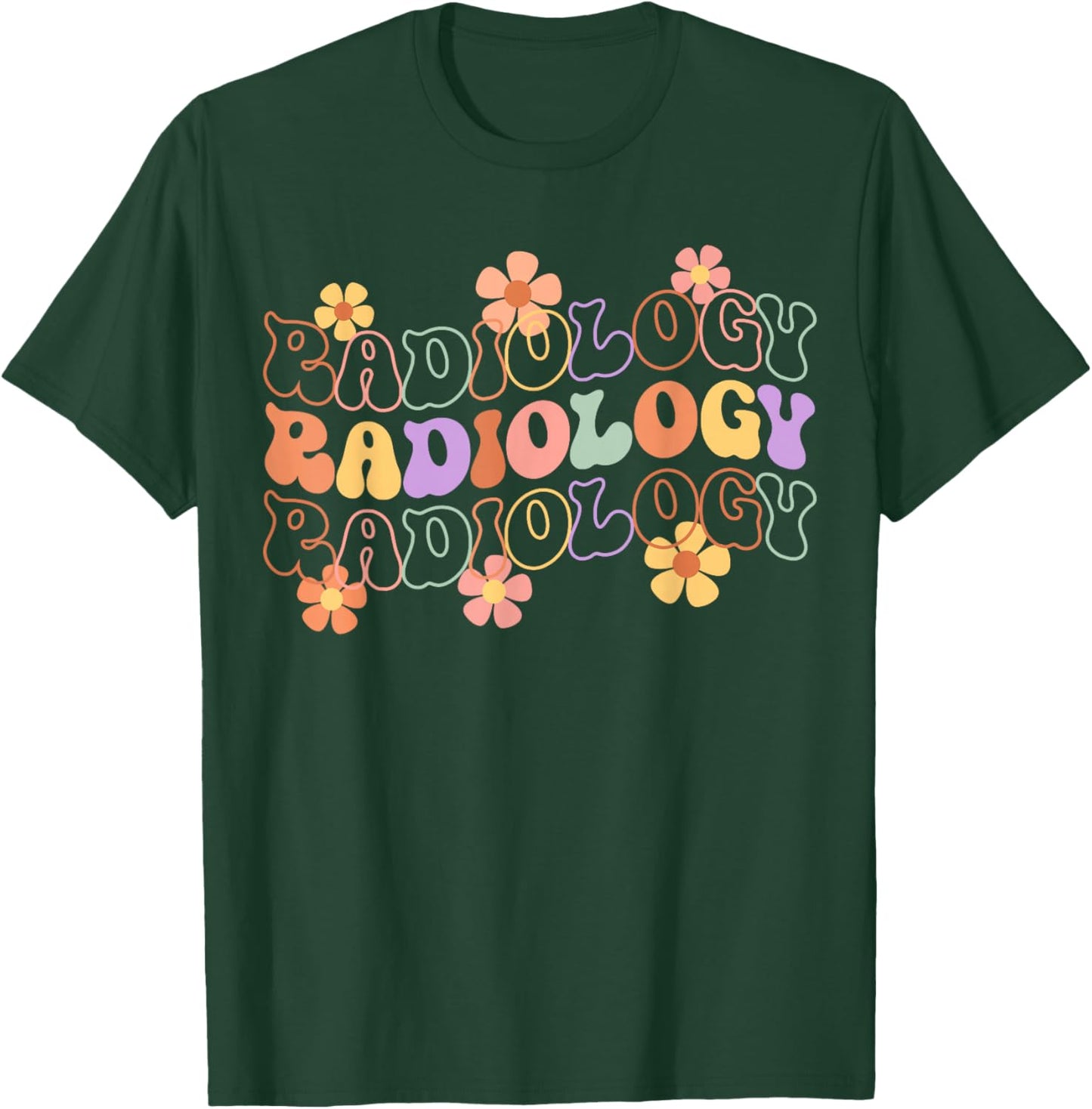 Groovy Floral Radiology Radiologic X-Ray Tech Radiologist T-Shirt - T-Shirt | Forest