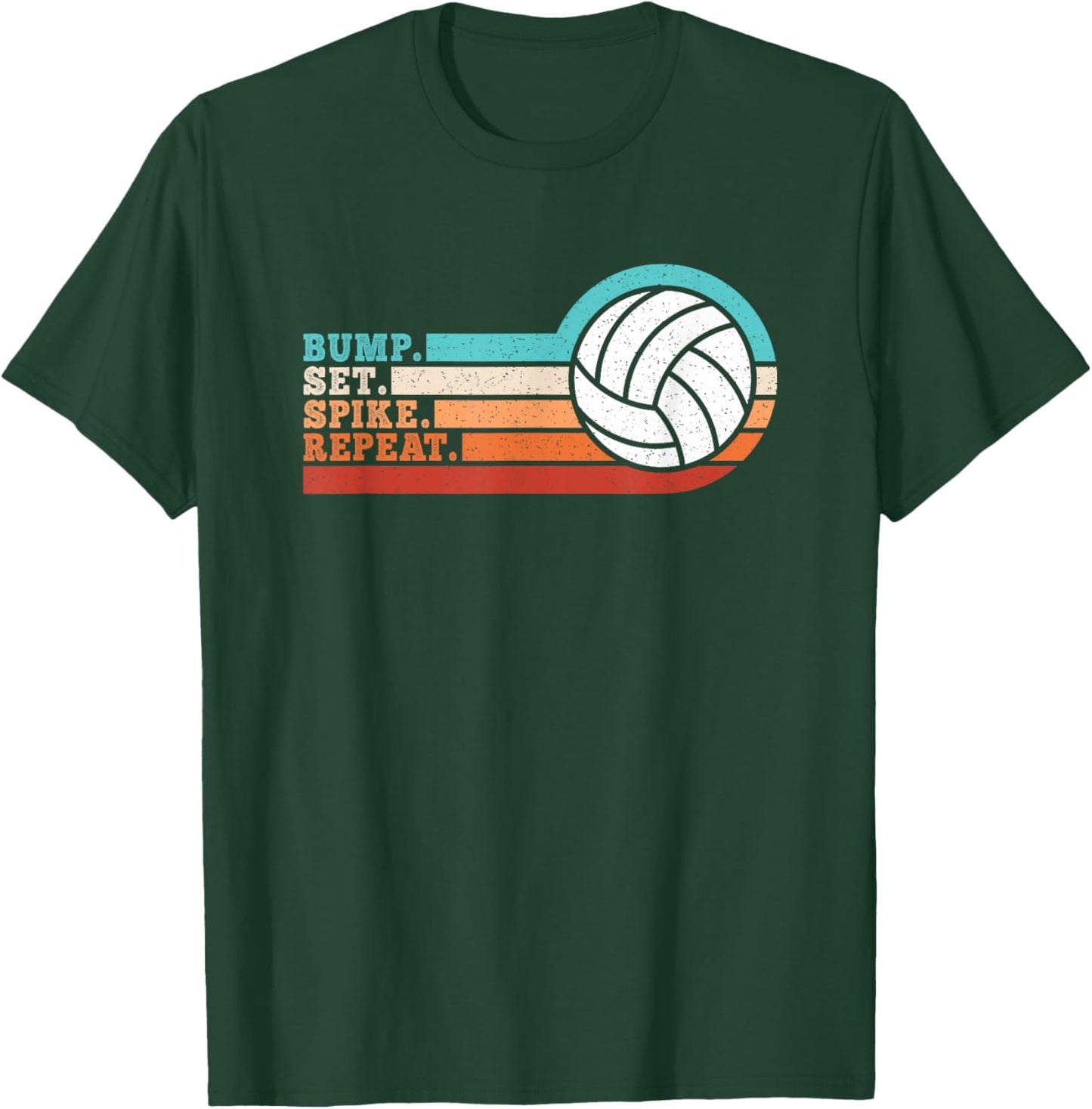 Bump Set Spike Repeat Volleyball Men Women Boys Girls Kids T-Shirt - T-Shirt | Forest