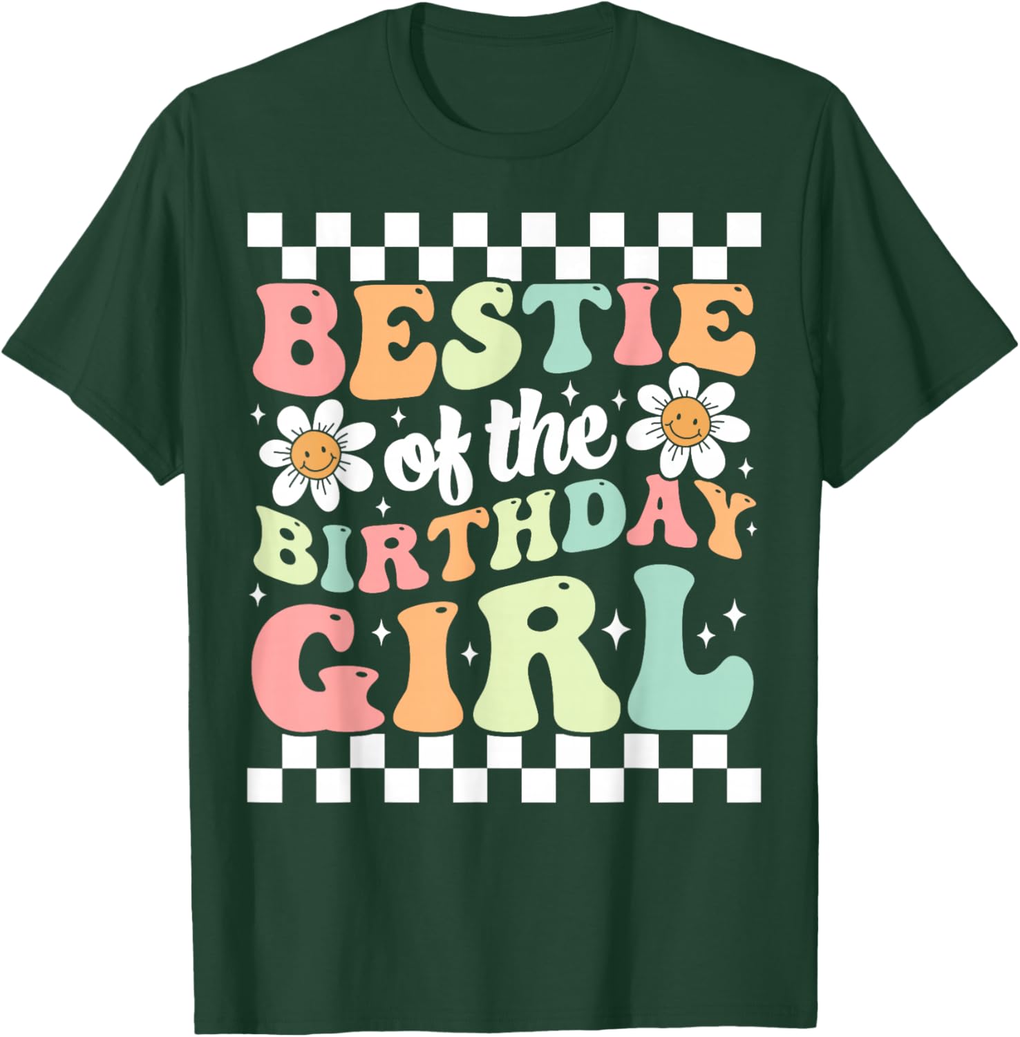 Bestie of The Birthday Girl Cute Best Friend Groovy Birthday T-Shirt - T-Shirt | Forest