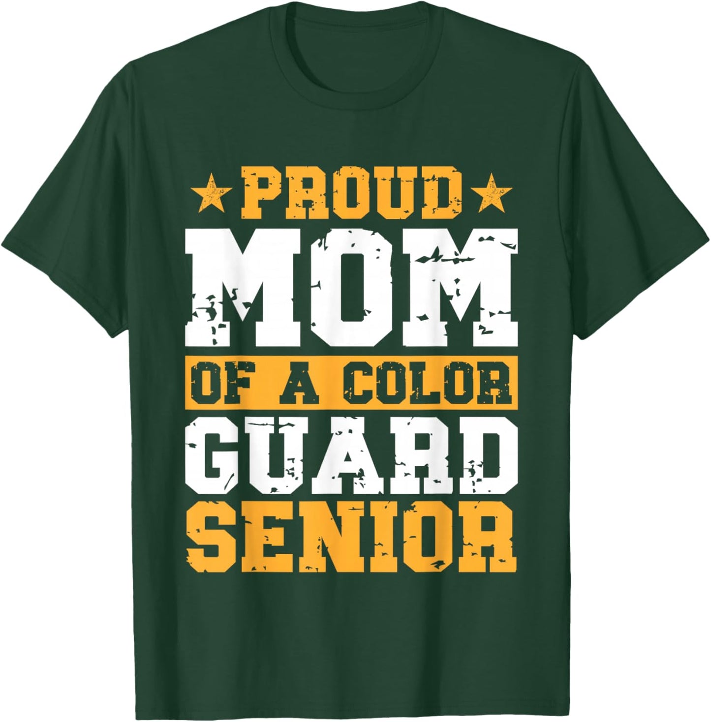 Proud Mom Of A Color Guard Senior T-Shirt - T-Shirt | Forest