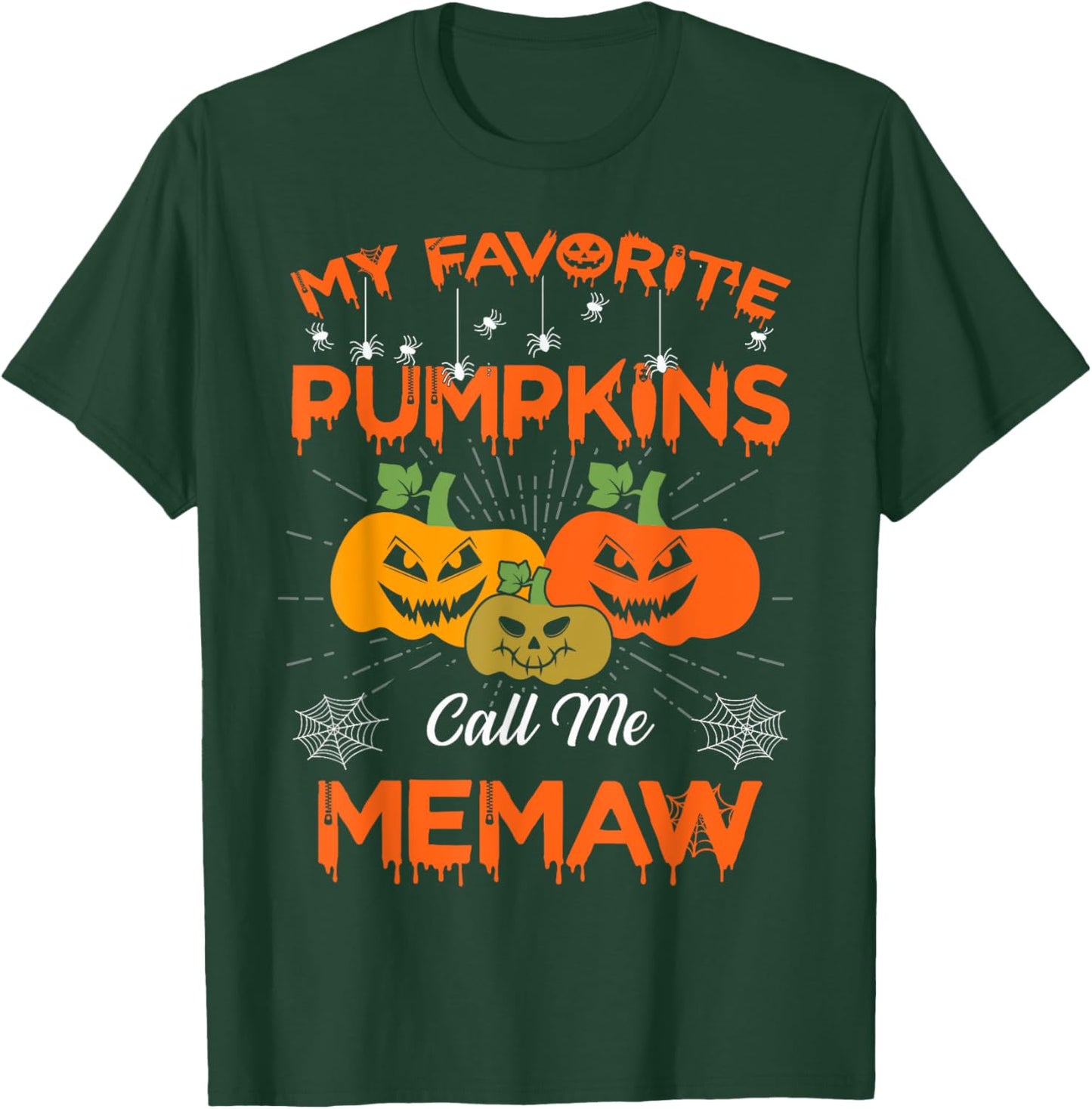 My Favorite Pumpkins Call Me Memaw Halloween Women Men T-Shirt - T-Shirt | Forest