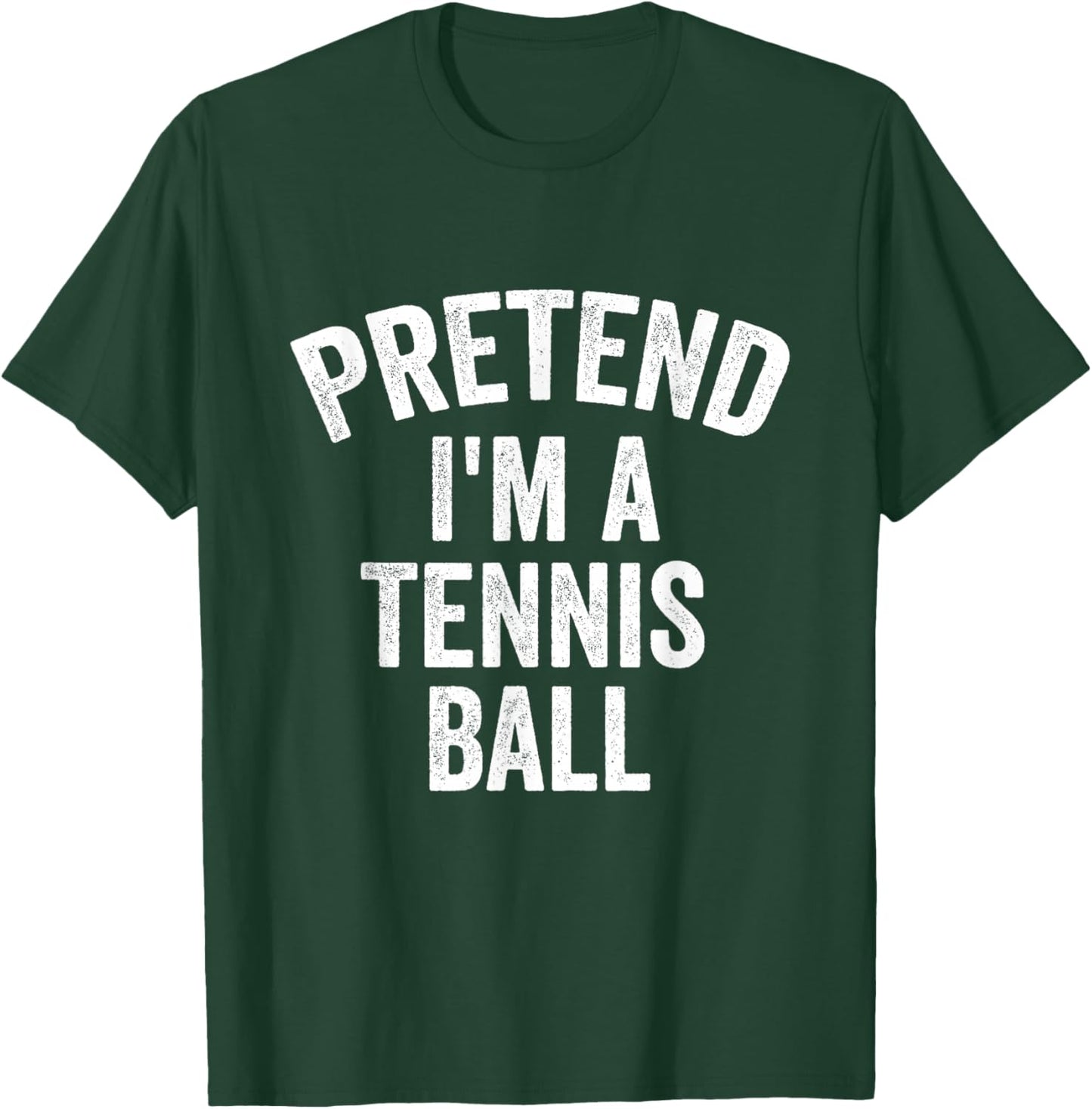 Pretend I'm a Tennis Ball Funny Lazy Halloween T-Shirt - T-Shirt | Forest