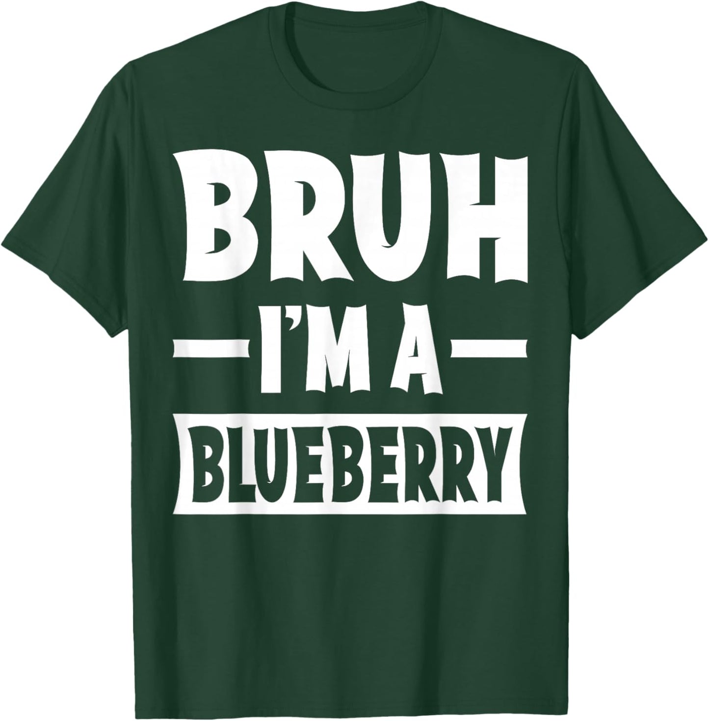 Bruh I'm A Blueberry Funny Lazy Halloween Costume Party T-Shirt - T-Shirt | Forest