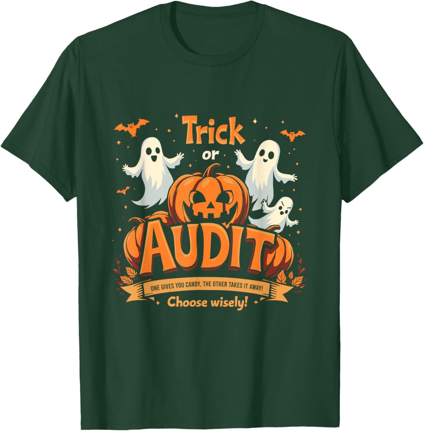 Trick or Audit Funny Halloween Accounting for Accountants T-Shirt - T-Shirt | Forest