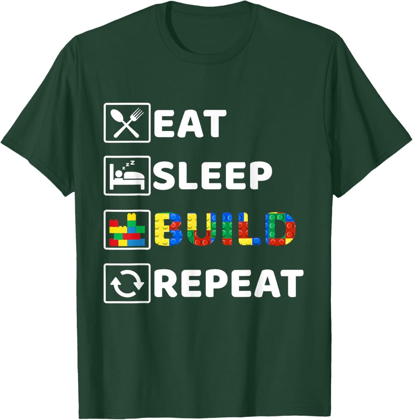Eat Sleep Build Family Master Builder Building Bricks Blocks T-Shirt - T-Shirt | Forest