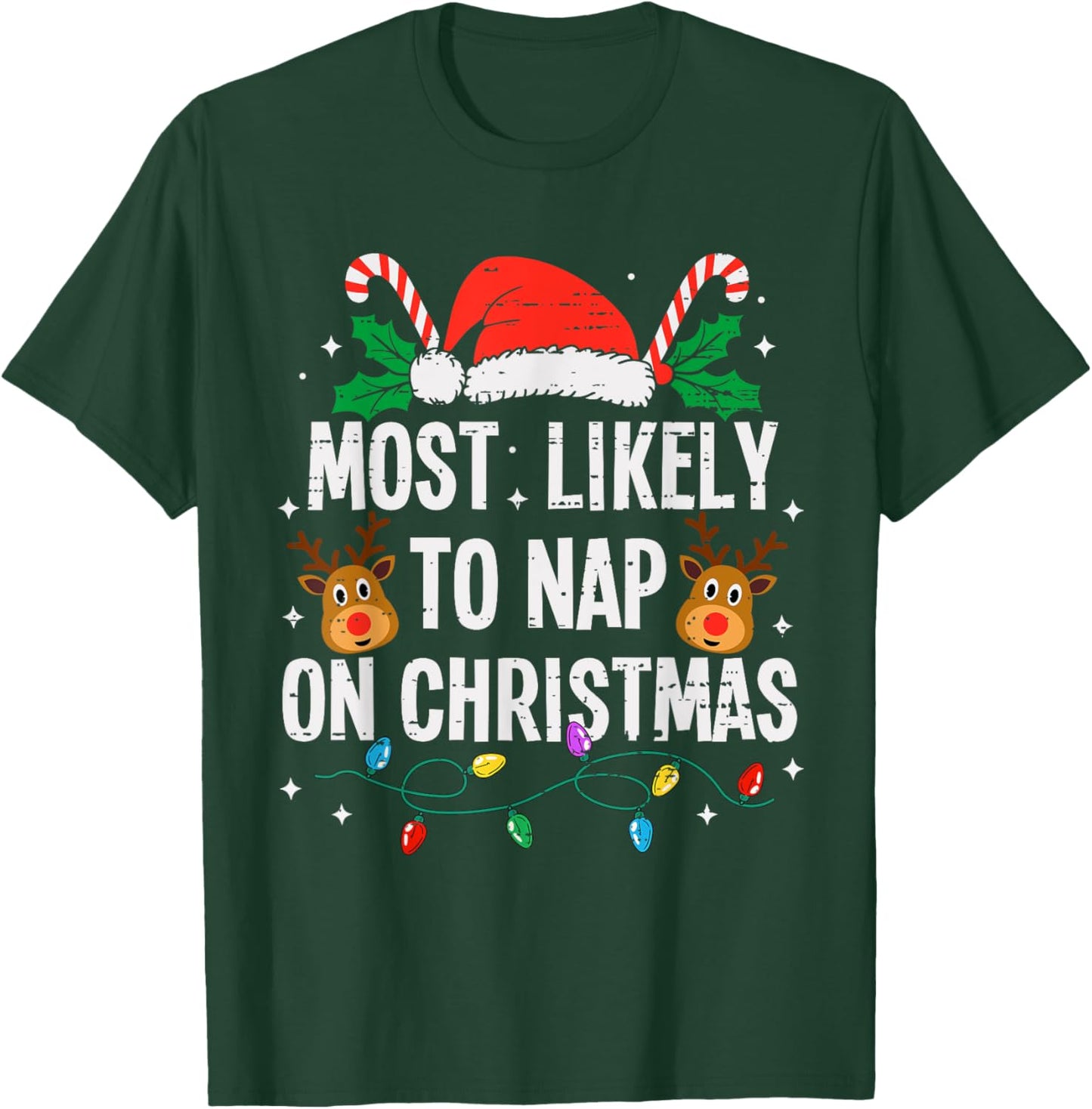 Most Likely To Nap On Christmas Funny Xmas T-Shirt - T-Shirt | Forest