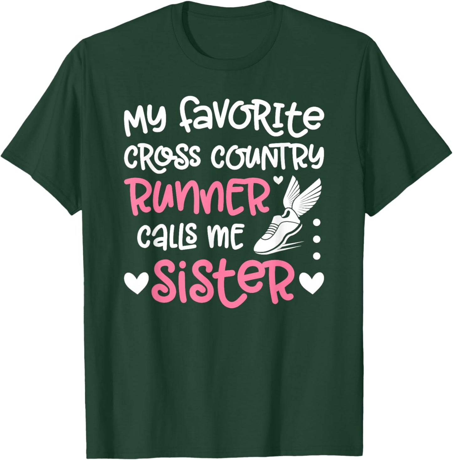 Proud Cross Country Sister Of A Cross Country Runner Sis T-Shirt - T-Shirt | Forest