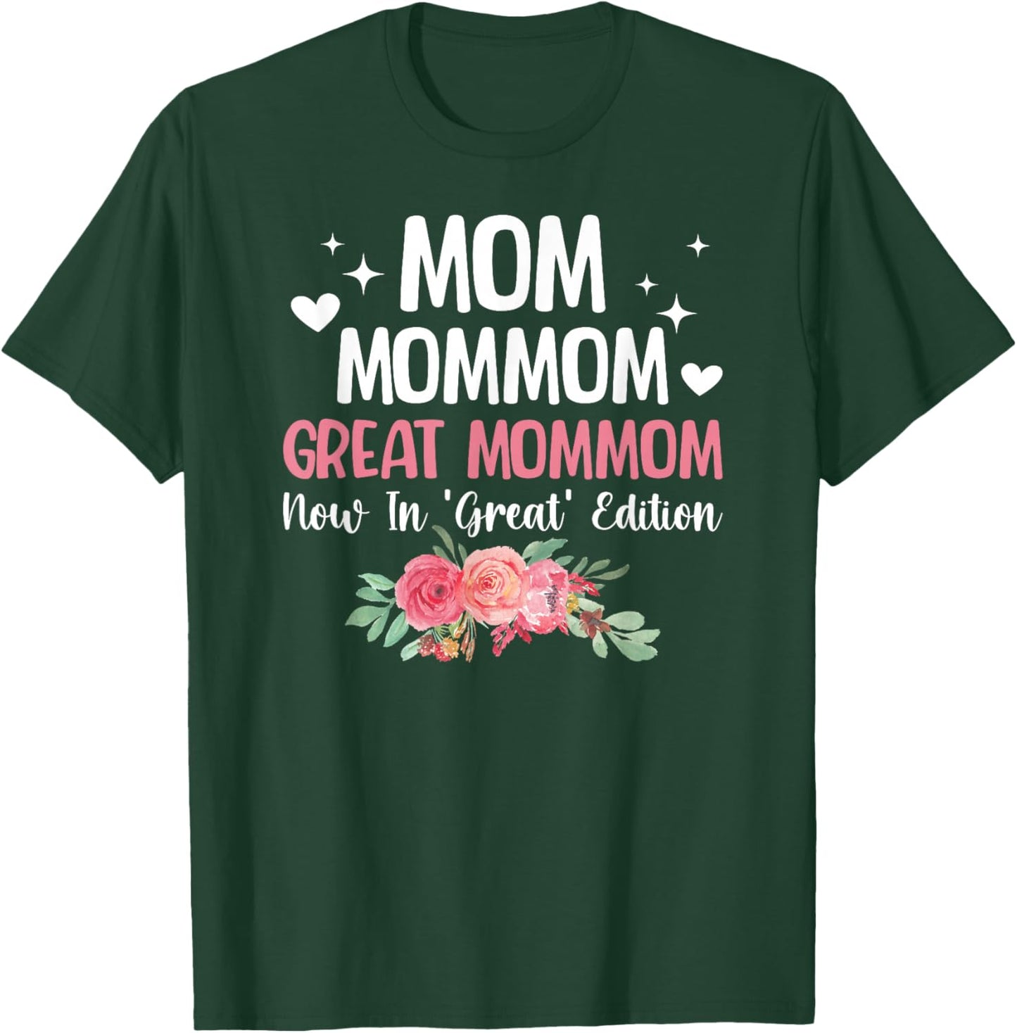 Great Mommom Now In Great Edition Great Mommom T-Shirt - T-Shirt | Forest