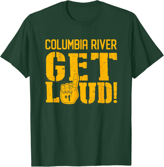 Columbia River High School Get Loud! T-Shirt - T-Shirt | Forest