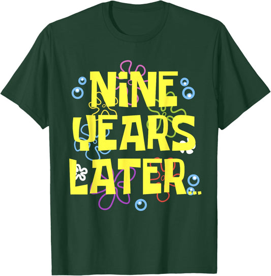 9 NINE YEARS LATER 9 year Old Birthday Gifts for Girls Boy T-Shirt - T-Shirt | Forest