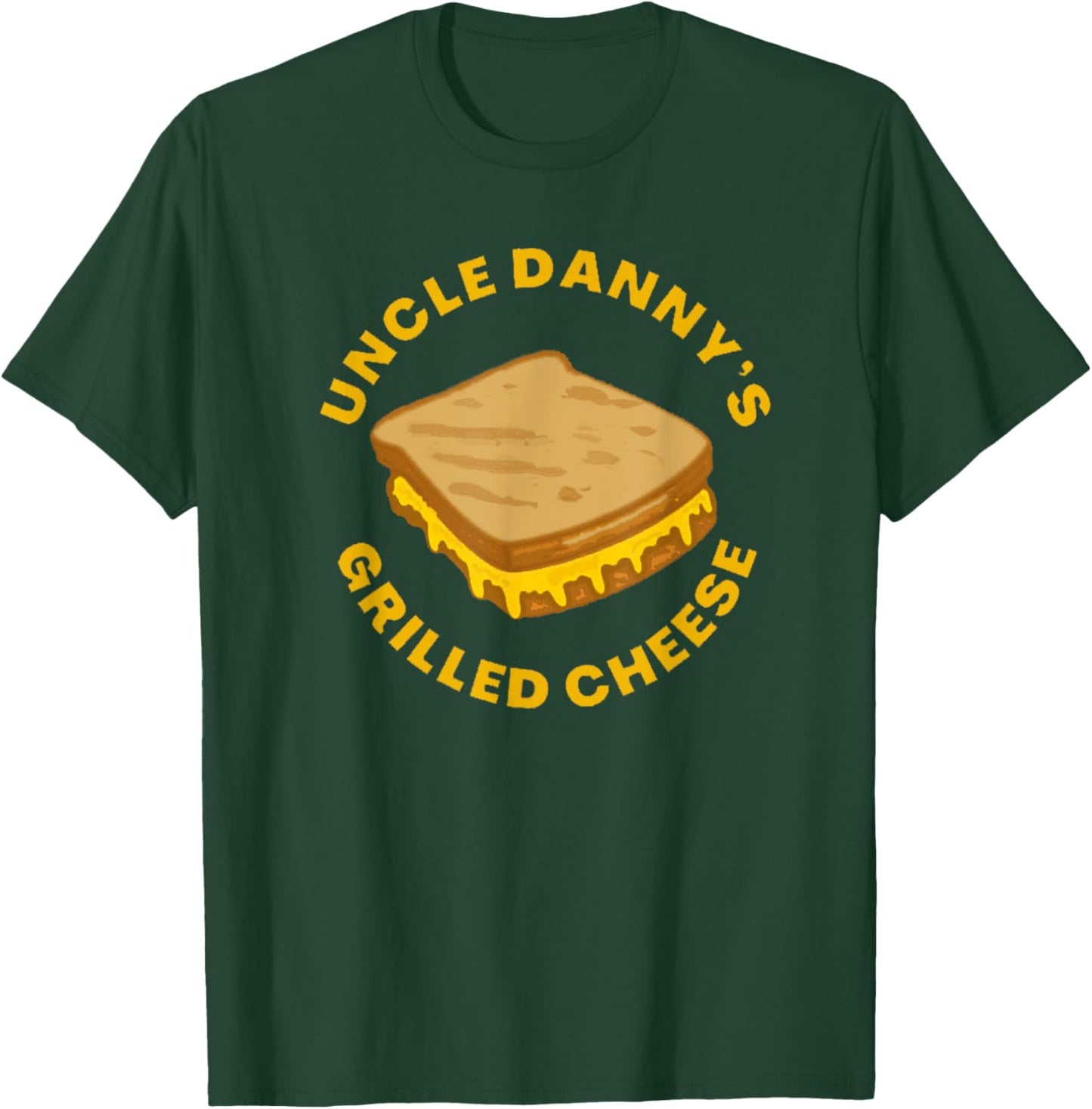 Uncle Danny's Grill Cheese Comedy Stand Up T-Shirt - T-Shirt | Forest