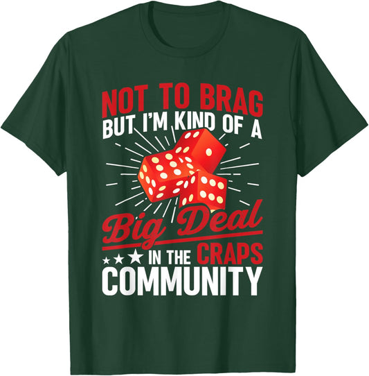 Craps Player Community Craps Gasino Game Lover Craps T-Shirt - T-Shirt | Forest