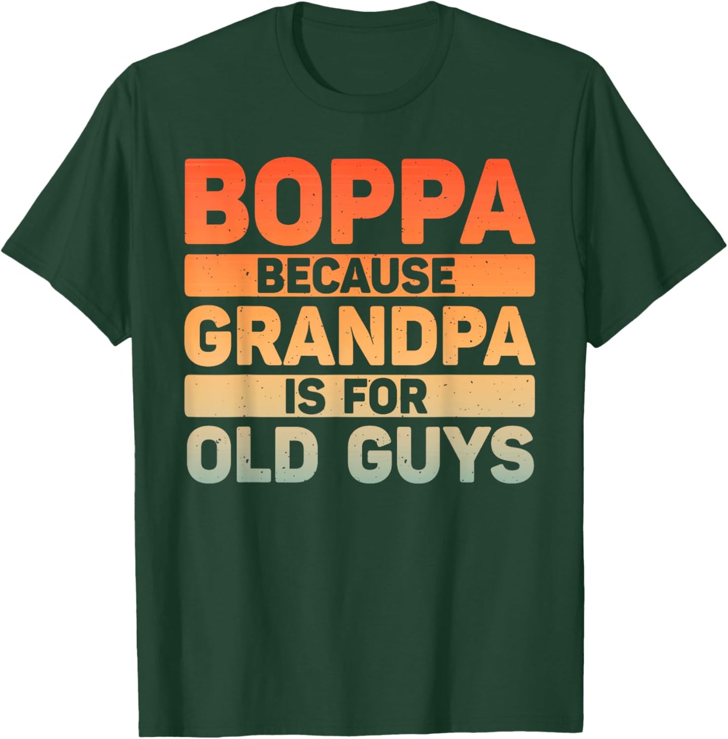 Boppa Design For Grandpa From Grandkids Father's Day Boppa T-Shirt - T-Shirt | Forest