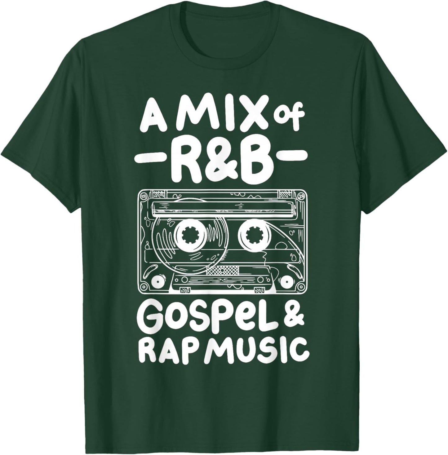 A Mix Of R&B Gospel And Rap Music T-Shirt - T-Shirt | Forest