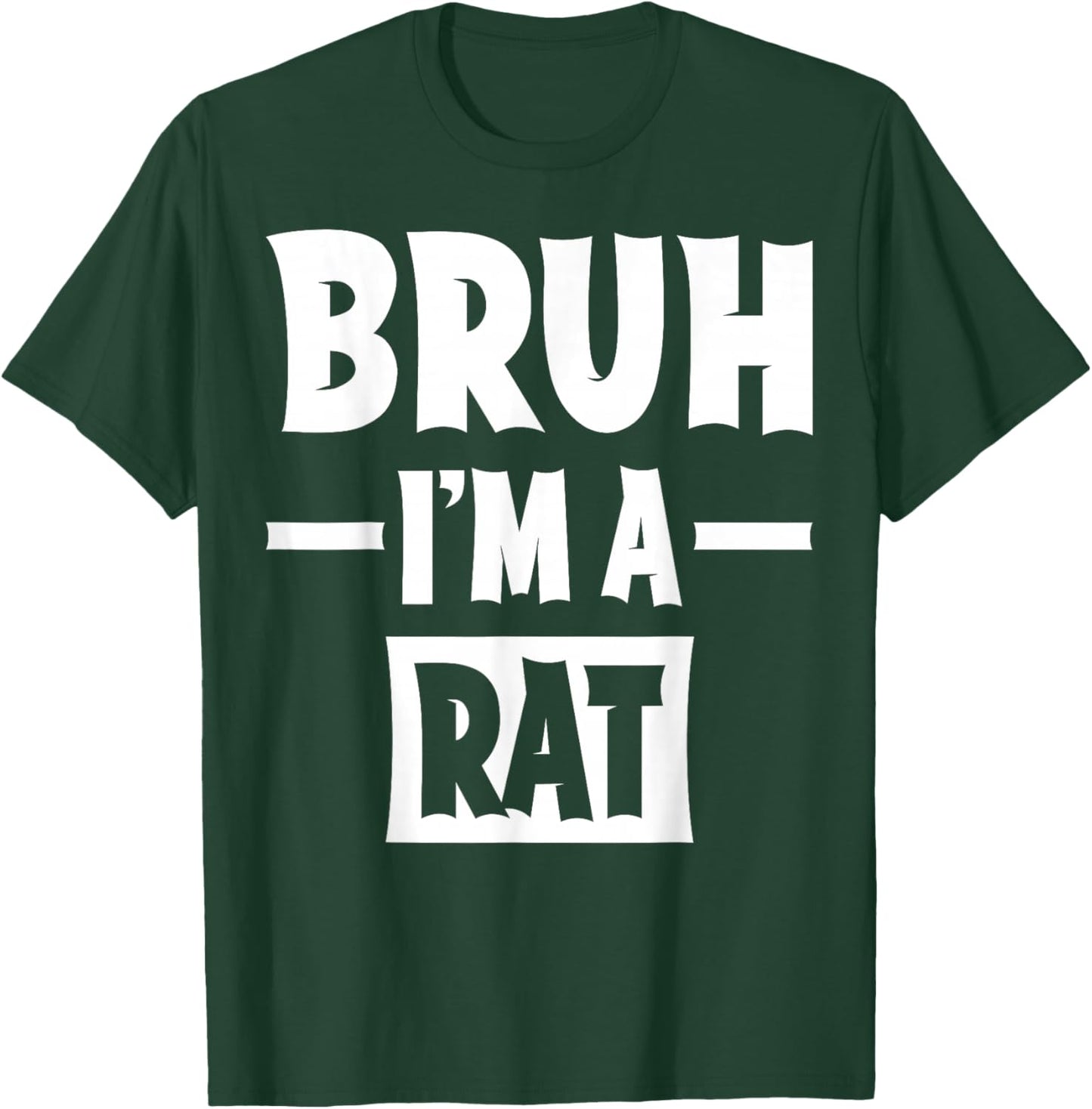 Bruh I'm A Rat Funny Lazy Halloween Costume Party T-Shirt - T-Shirt | Forest