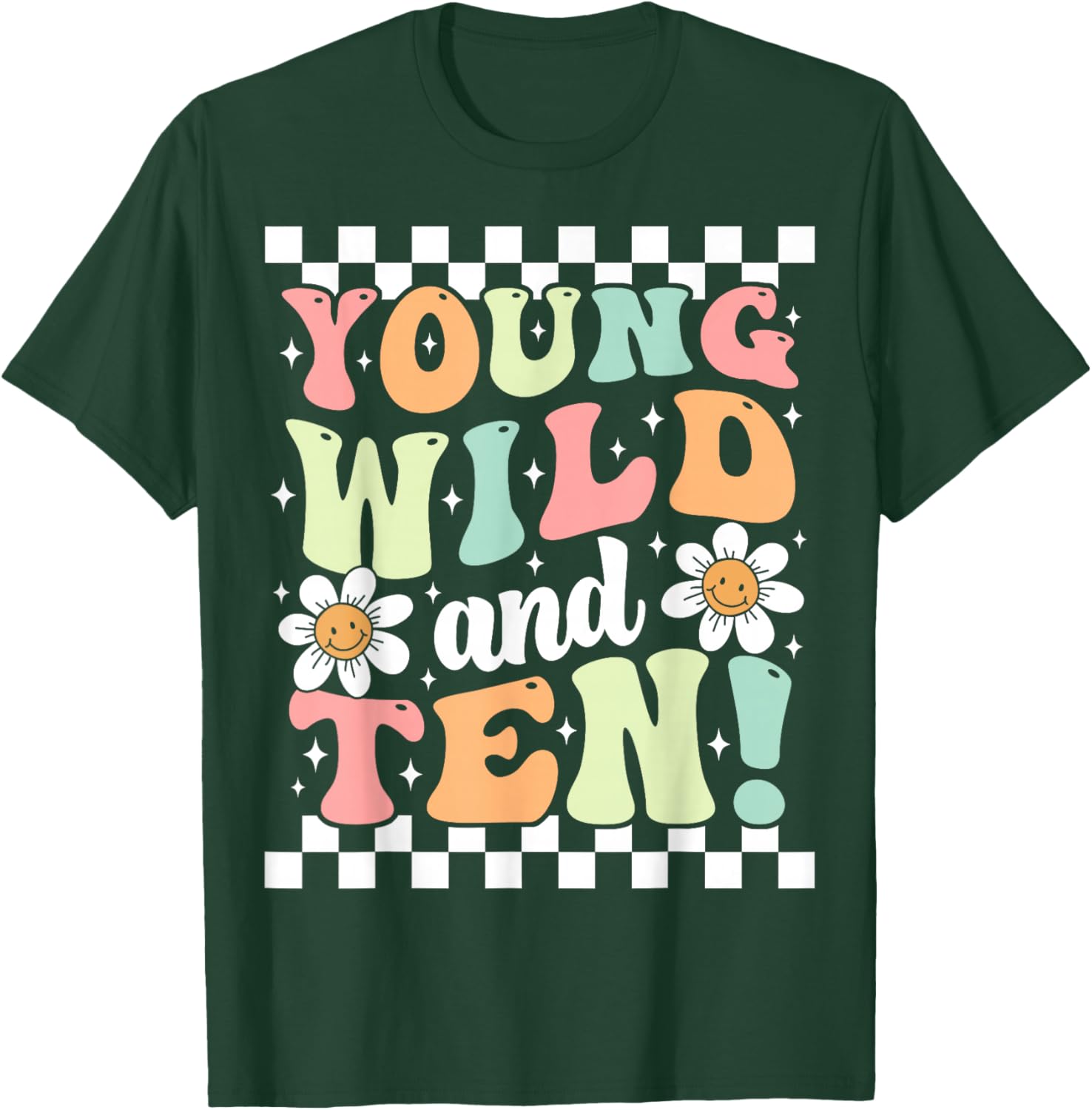 Young Wild And Ten Cute Daisy Groovy 10th Birthday Party T-Shirt - T-Shirt | Forest