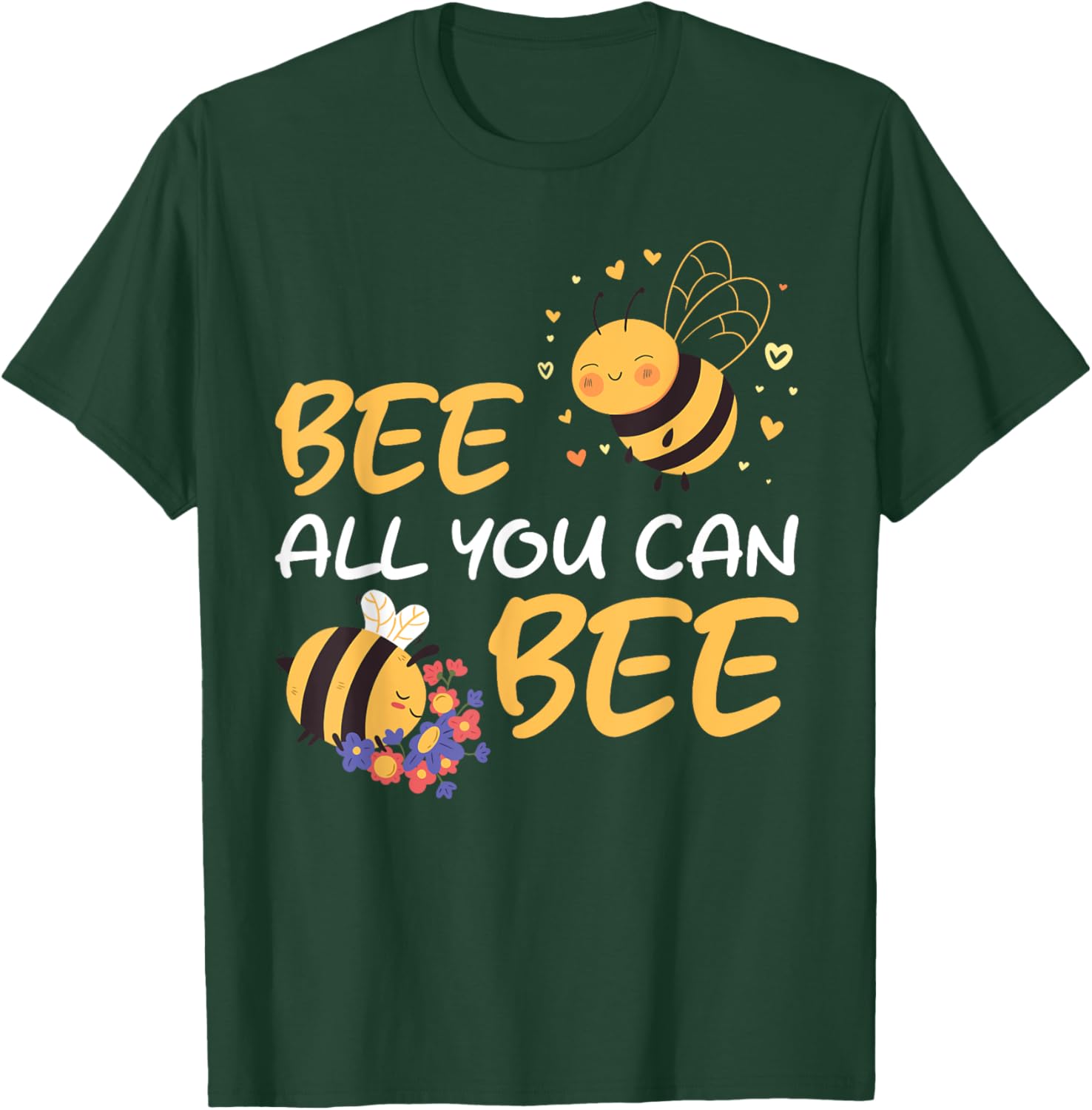 Bee All You Can Bee Beekeeper Love T-Shirt - T-Shirt | Forest