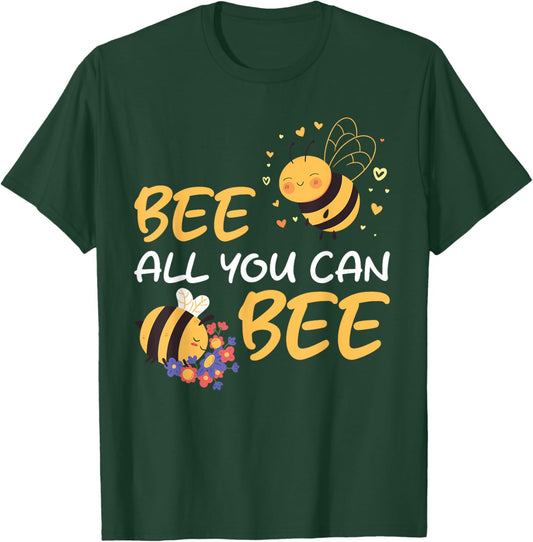 Bee All You Can Bee Beekeeper Love T-Shirt - T-Shirt | Forest