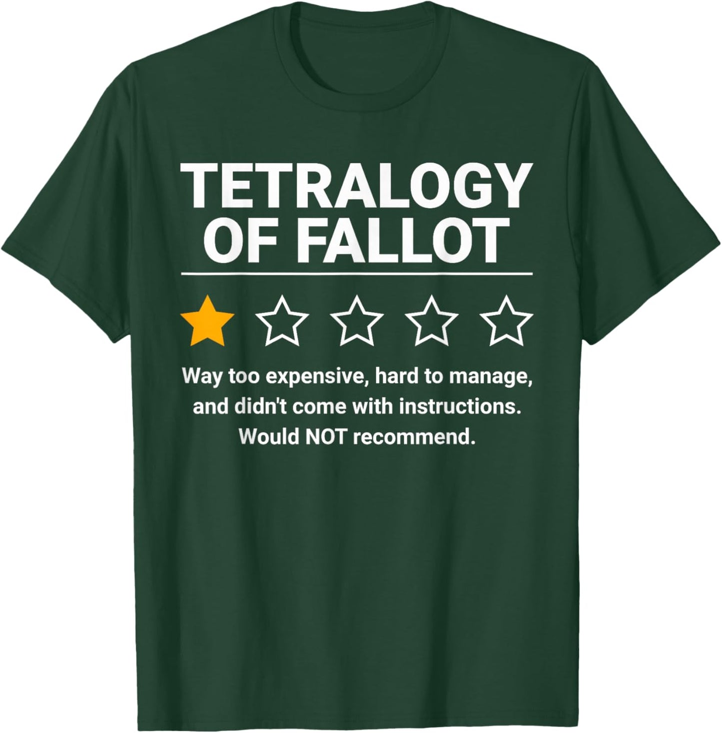Tetralogy of Fallot One Star Rating Funny Awareness T-Shirt - T-Shirt | Forest