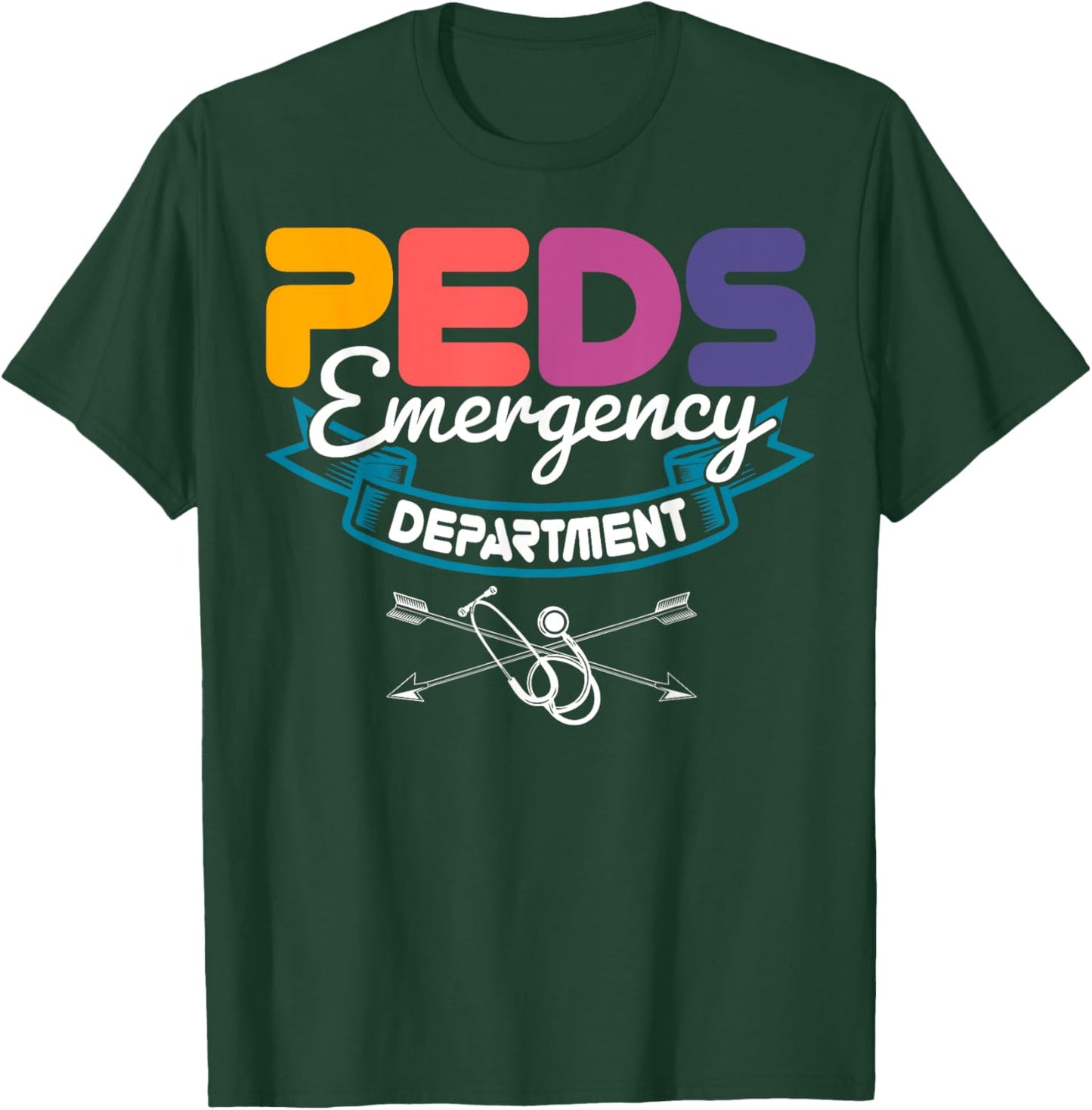 PEDS Emergency Department Medical Pediatrician ER Nurse T-Shirt - T-Shirt | Forest
