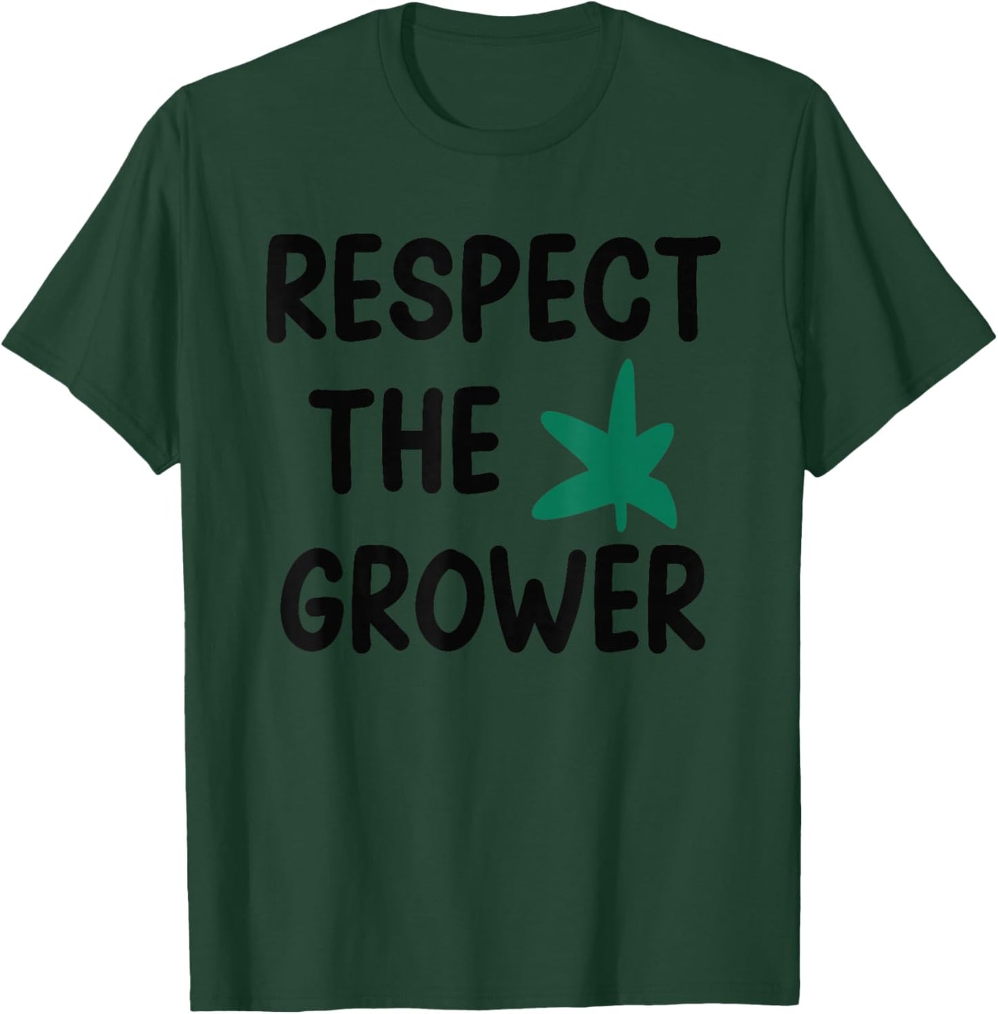 Respect The Grower Funny Women T-Shirt - T-Shirt | Forest