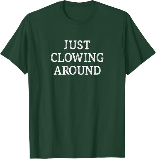 Just Clowning Around - Vintage Style T-Shirt - T-Shirt | Forest