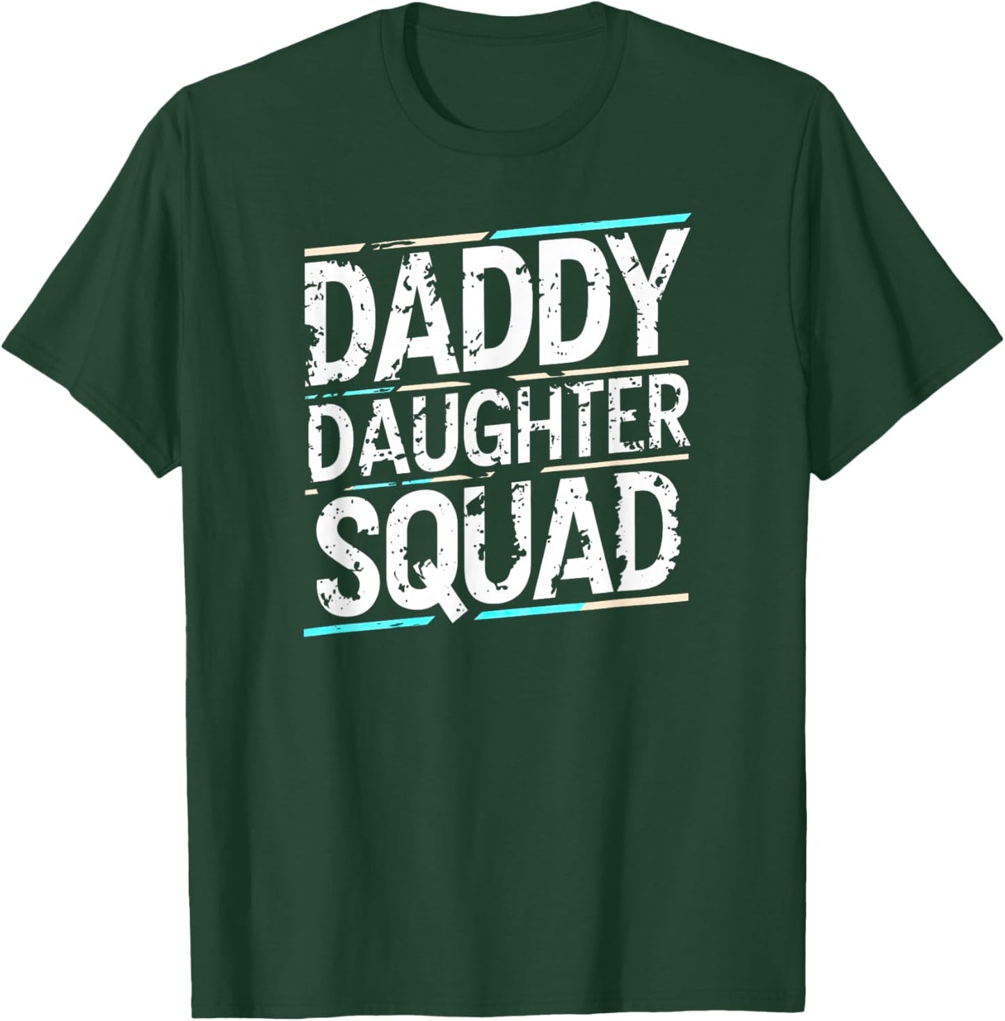 Dad Daughter Squad Daddy's Girl Family Matching Papa Father T-Shirt - T-Shirt | Forest