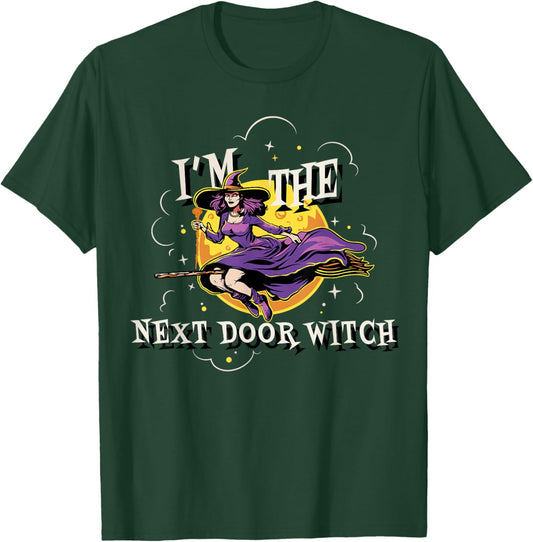Im The Next Door Witch Halloween Matching Group Costume T-Shirt - T-Shirt | Forest
